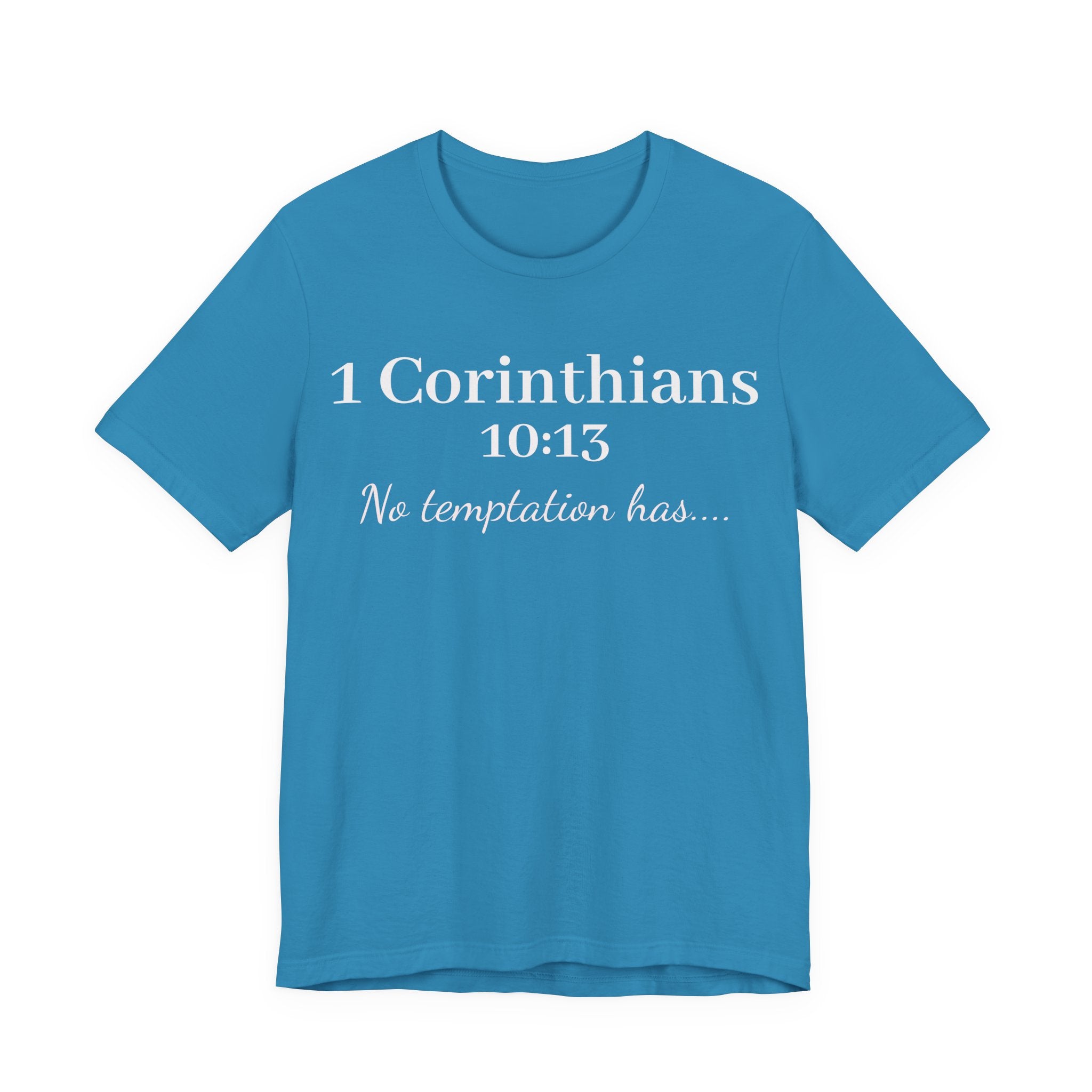 Christian T-Shirt "1 Corinthians 10:13 - No Temptation Has"