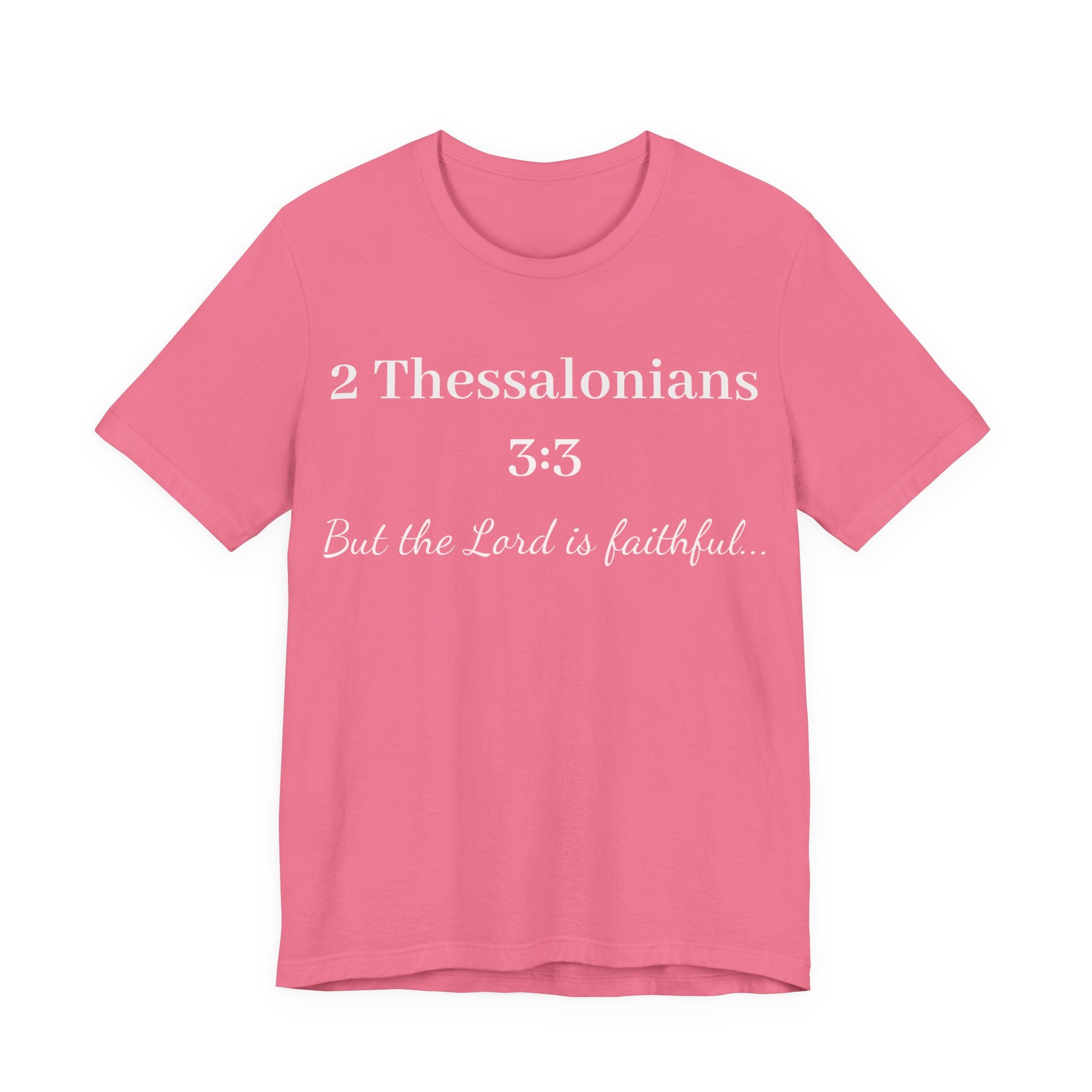 2 Thessalonians 3:3 Faithful Lord Christian T-Shirt — Bible Verse Tee