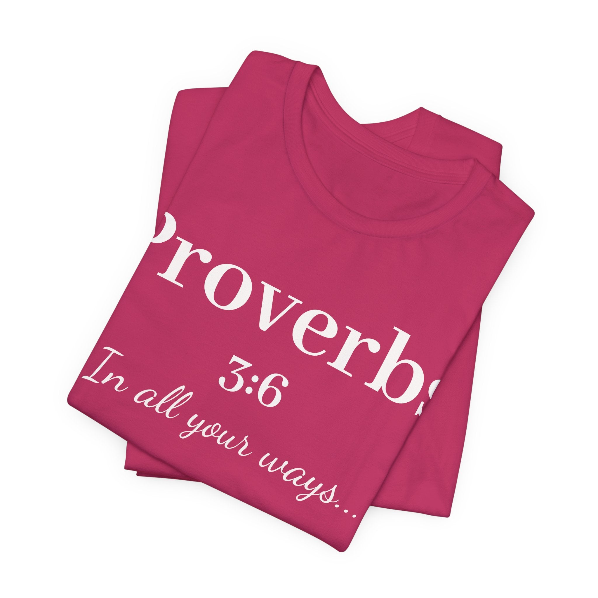 Proverbs 3:6 - In all your ways acknowledge him Jersey Short Sleeve Shirt