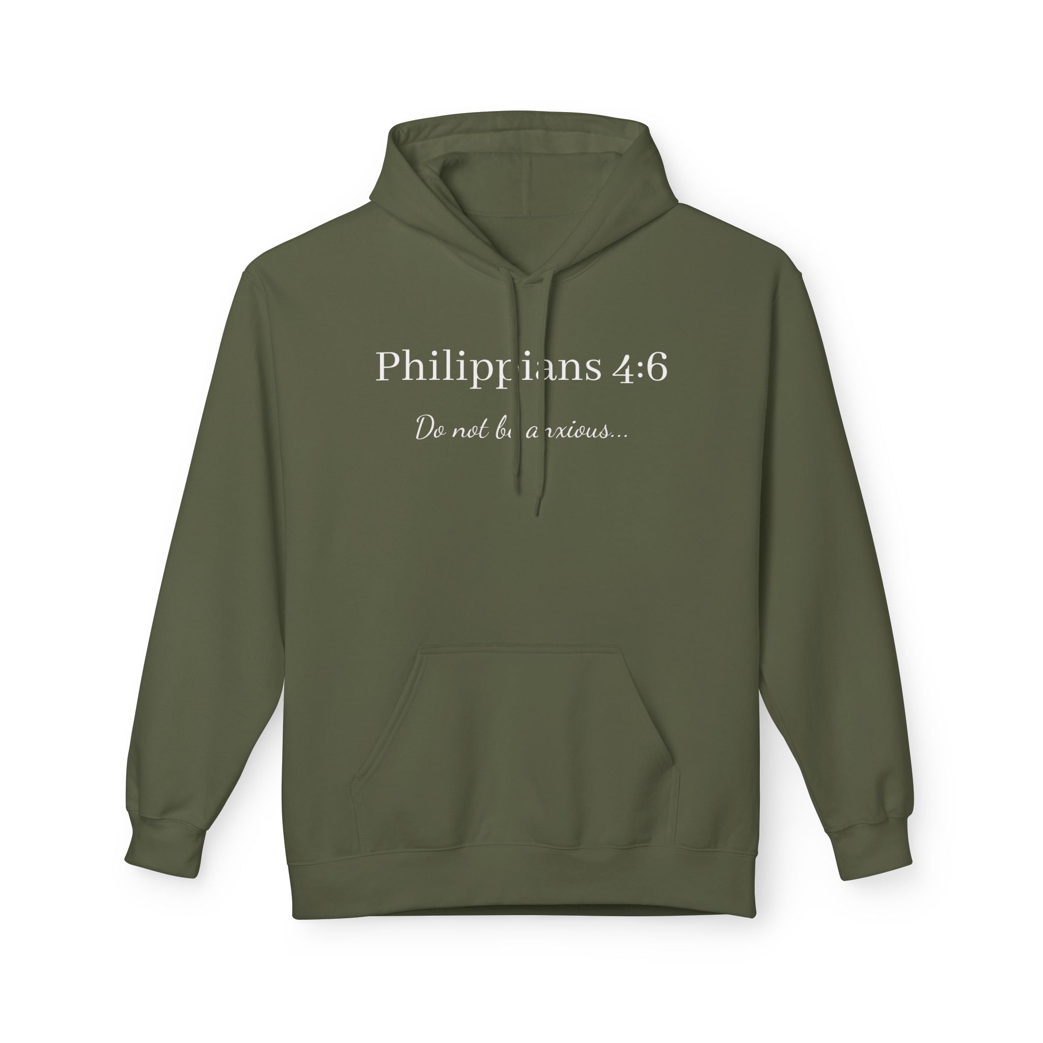 Philippians 4:6 Hoodie — "Do Not Be Anxious" Christian Faith Pullover