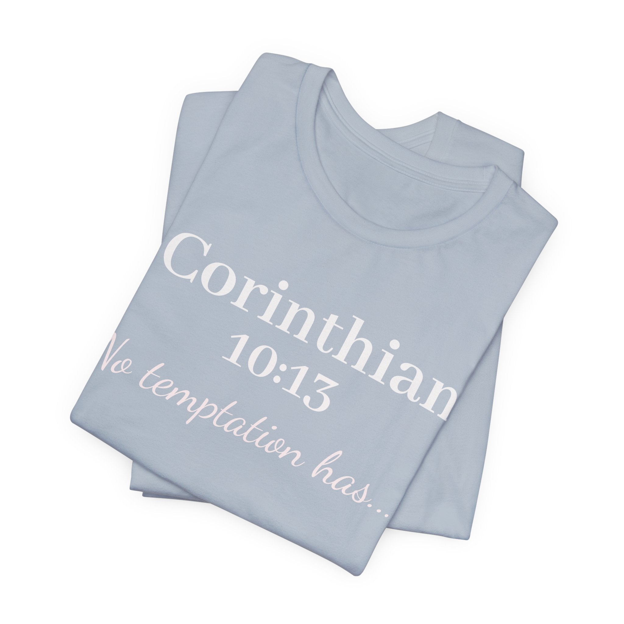 Christian T-Shirt "1 Corinthians 10:13 - No Temptation Has"