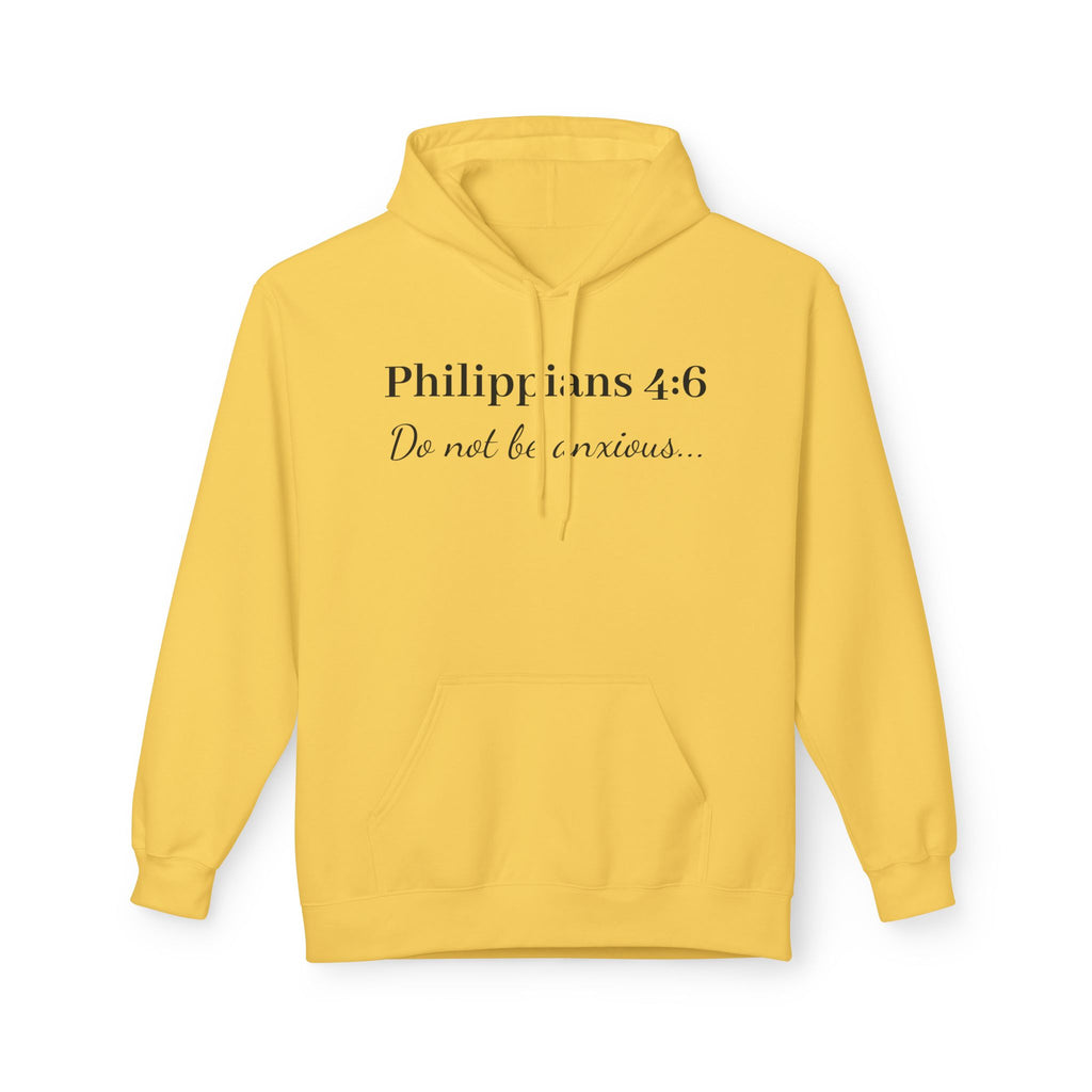 Philippians 4:6 Hoodie — “Do Not Be Anxious” Christian Faith Pullover
