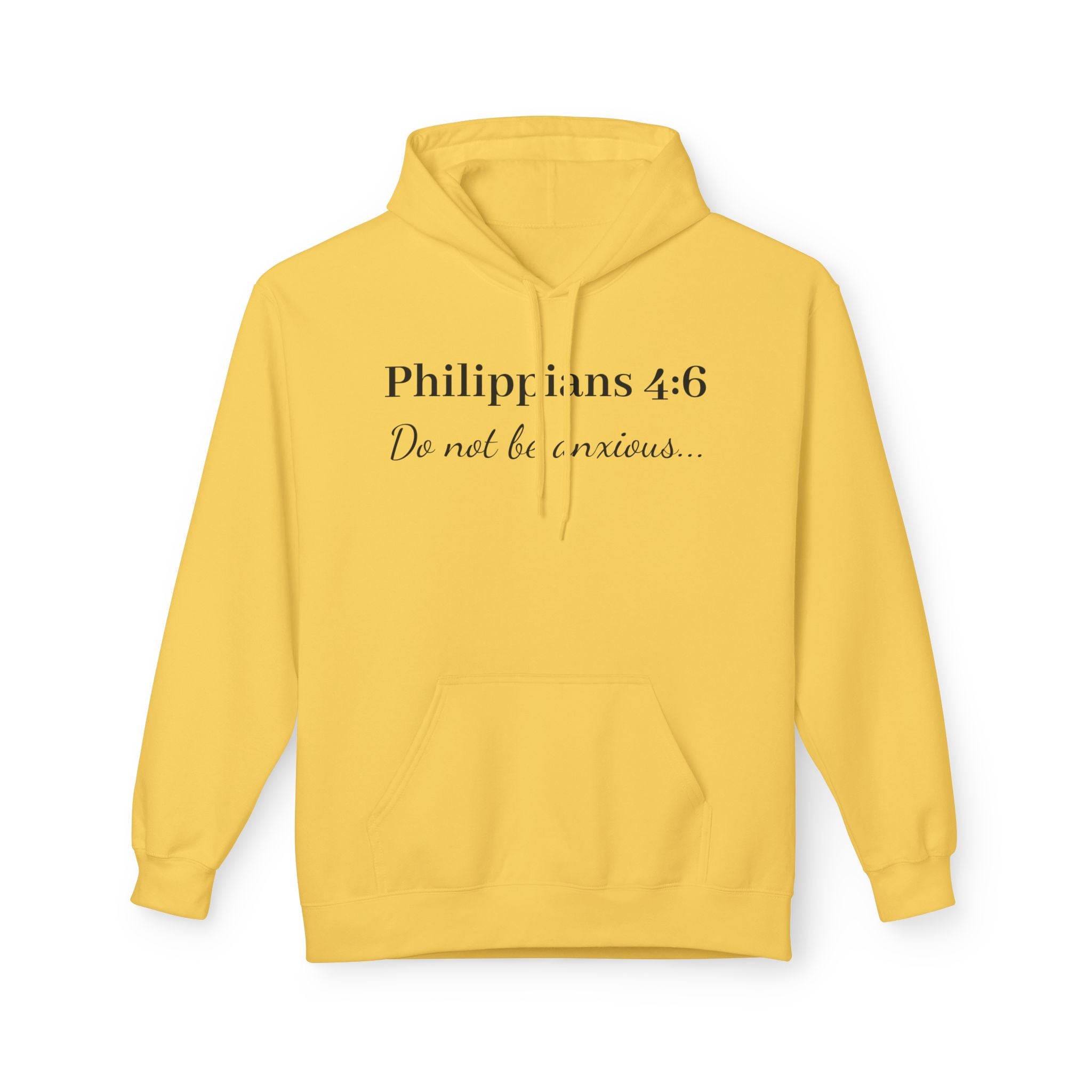 Philippians 4:6 Hoodie — “Do Not Be Anxious” Christian Faith Pullover