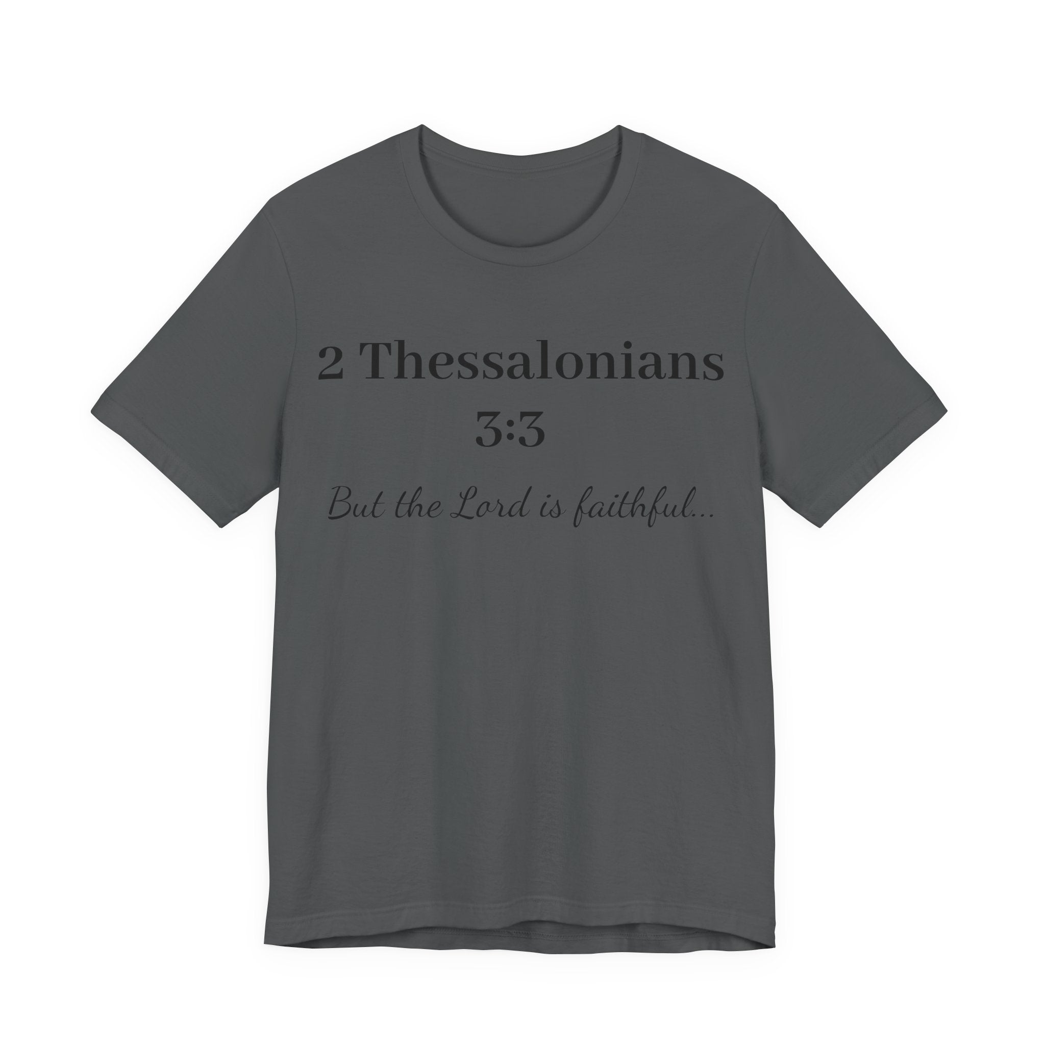 2 Thessalonians 3:3 Faithful Lord T-Shirt — Christian Scripture Tee