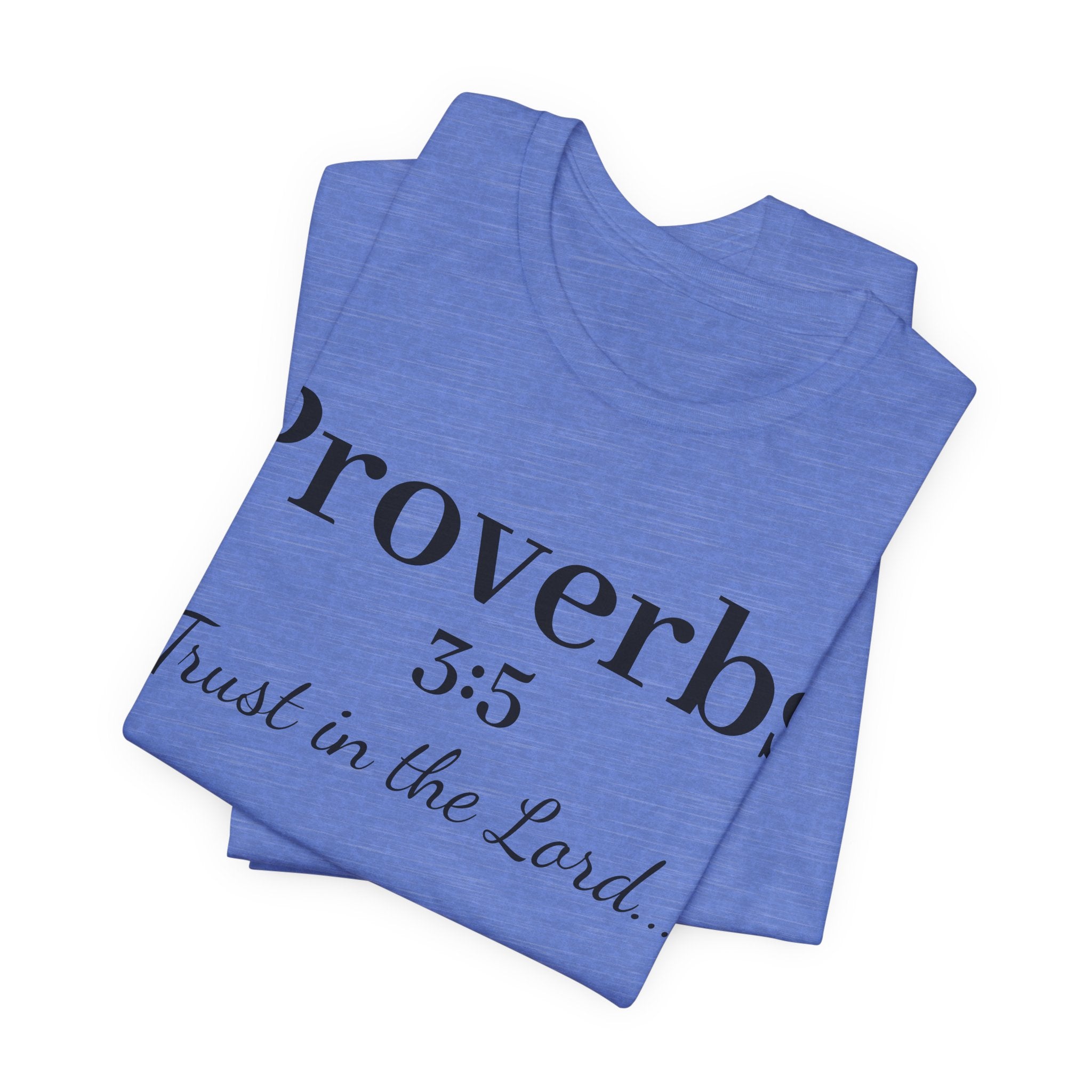 Proverbs 3:5 “Trust in the Lord” Tee — Christian Faith Scripture T‑Shirt