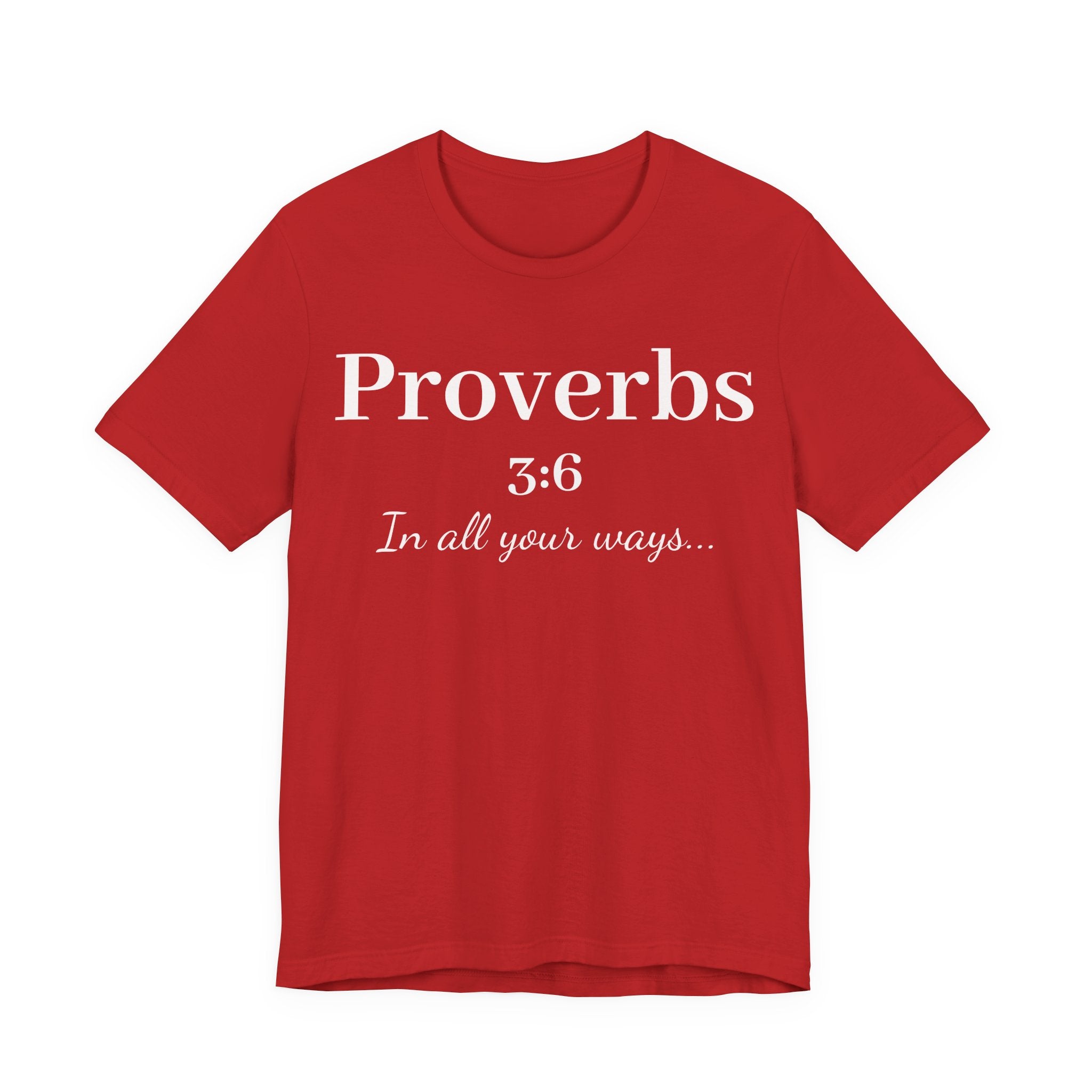 Proverbs 3:6 - In all your ways acknowledge him Jersey Short Sleeve Shirt