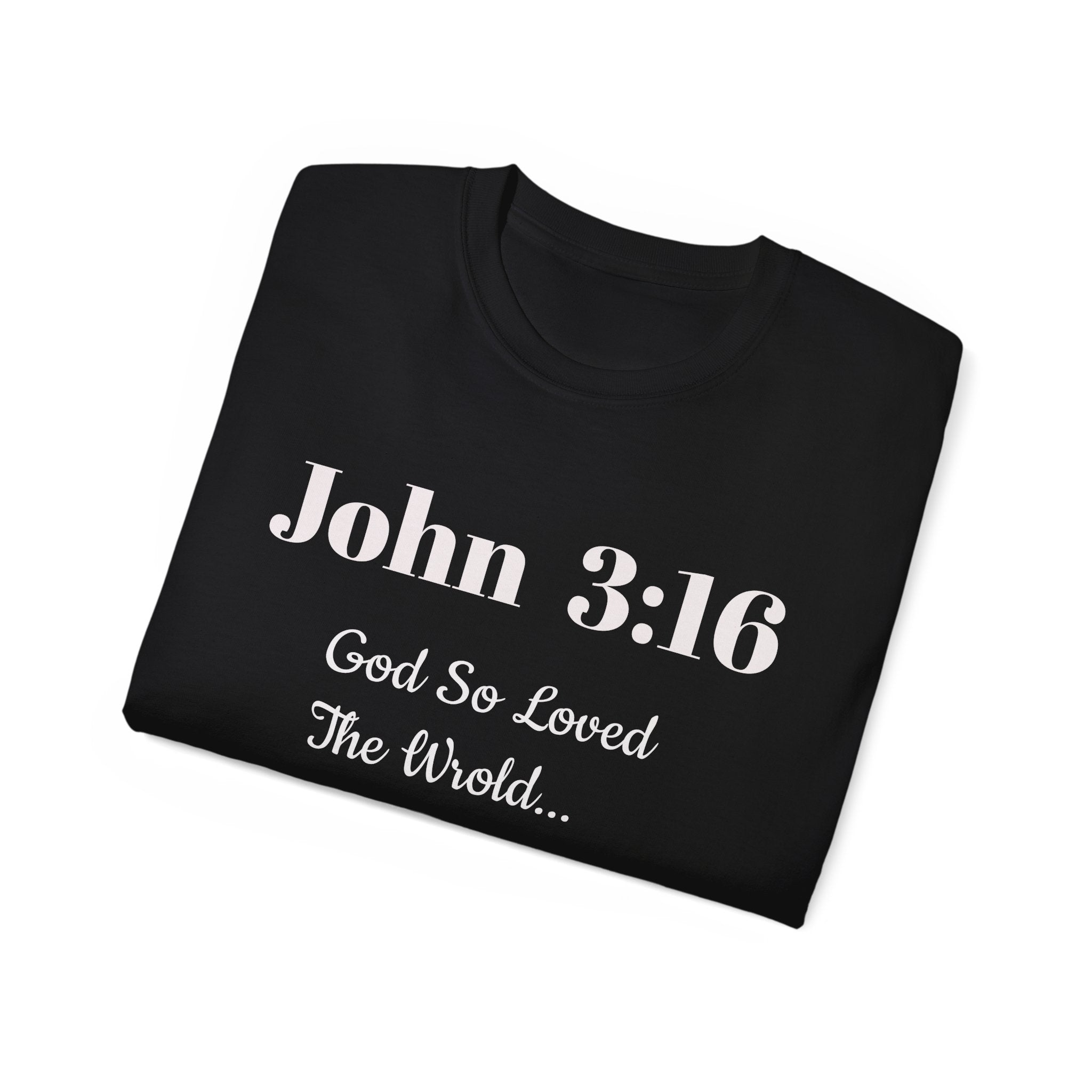 John 3:16 T‑Shirt — "God So Loved the World" Christian Tee