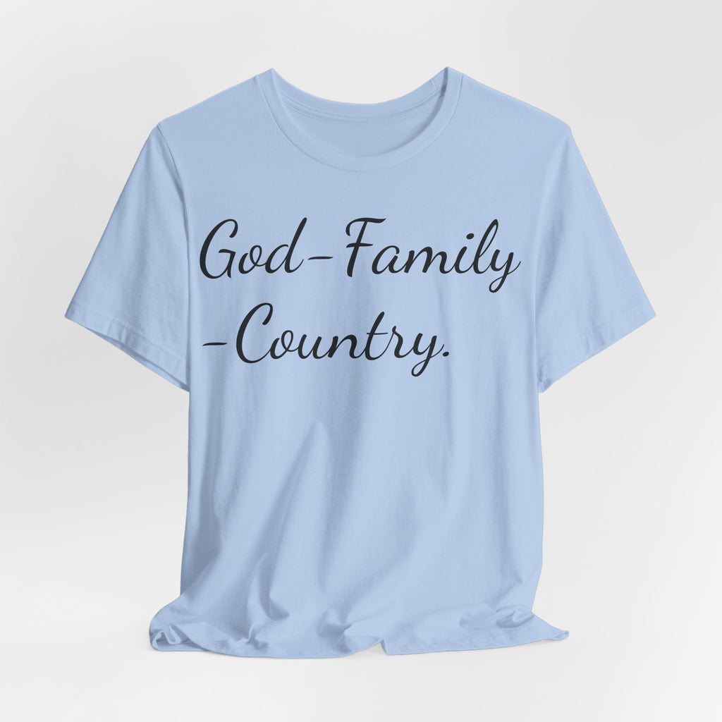 God · Family · Country Script Tee — Patriotic Christian Short Sleeve Shirt