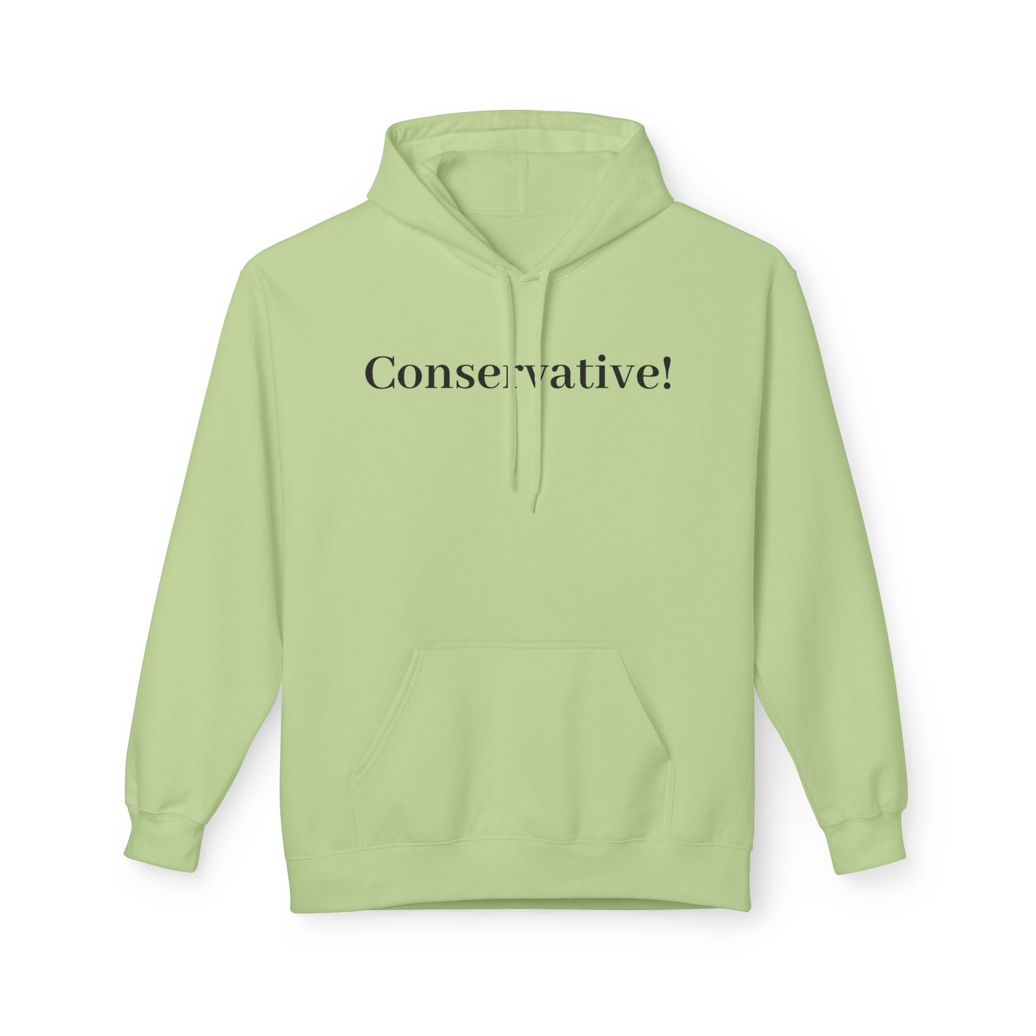 Conservative! Hoodie — Minimalist Political Statement Sweatshirt