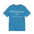 Philippians 4:13 Tee — "I Can Do Everything" Inspirational Christian T-Shirt