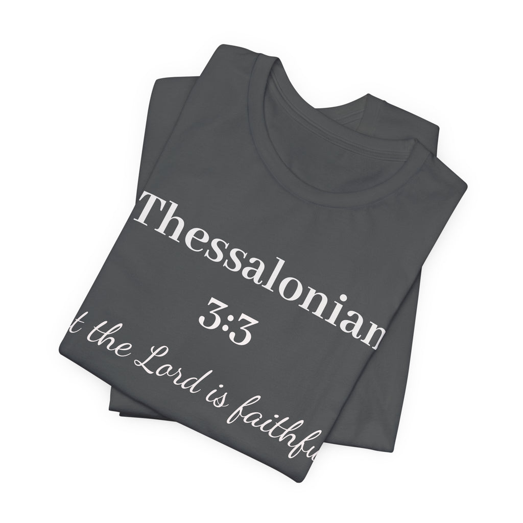 2 Thessalonians 3:3 Faithful Lord Christian T-Shirt — Bible Verse Tee