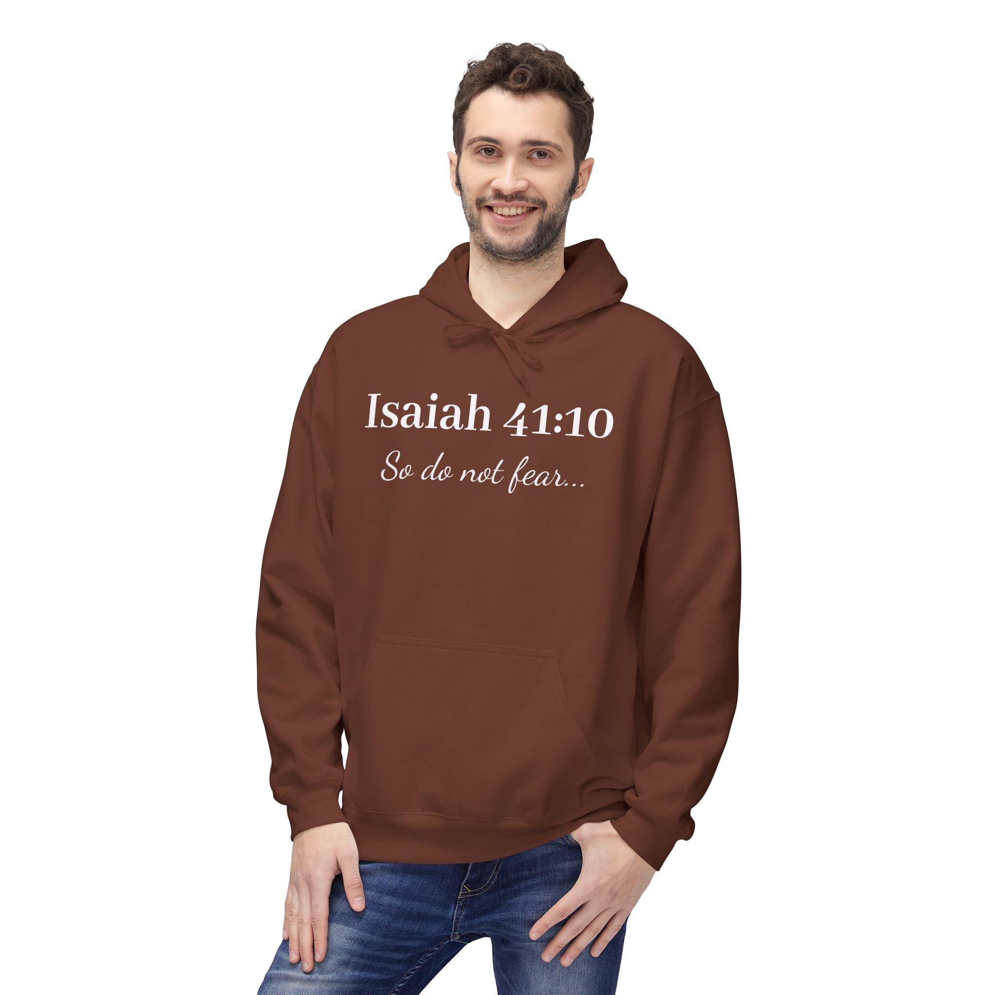 Isaiah 41:10 Hoodie — "So Do Not Fear" Christian Faith Pullover