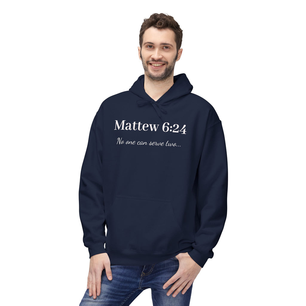 Matthew 6:24 Scripture Hoodie — "No one can serve two lords" Christian Pullover