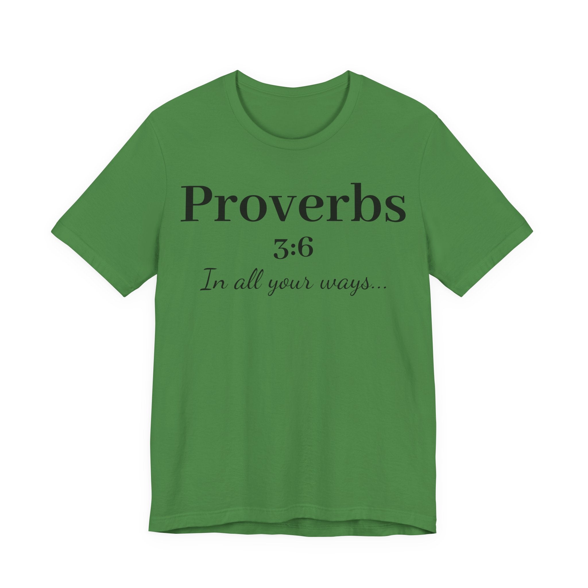 Proverbs 3:6 Faith T‑Shirt — "In All Your Ways" Christian Tee