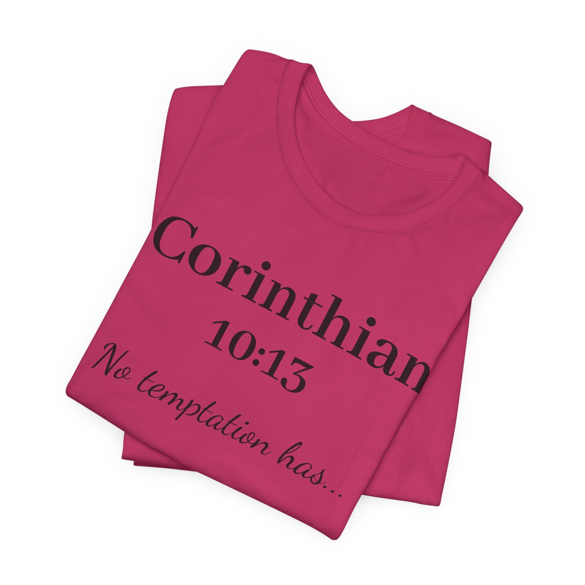 1 Corinthians 10:13 Tee — "No Temptation Has" Inspirational Christian T‑Shirt