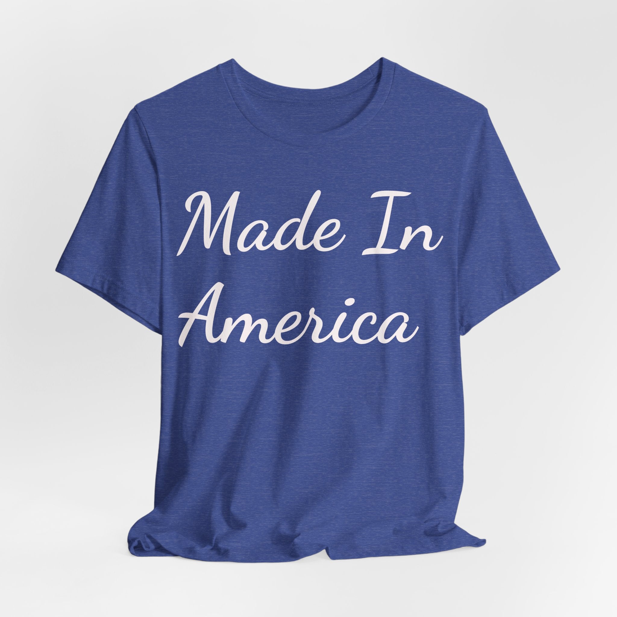 Made In America Tee — Patriotic Short Sleeve T-Shirt