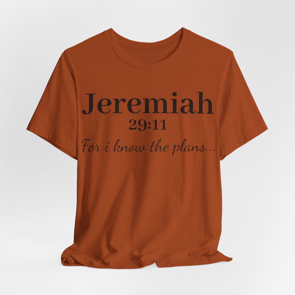 Jeremiah 29:11 Scripture T-Shirt — "For I Know the Plans" Christian Tee