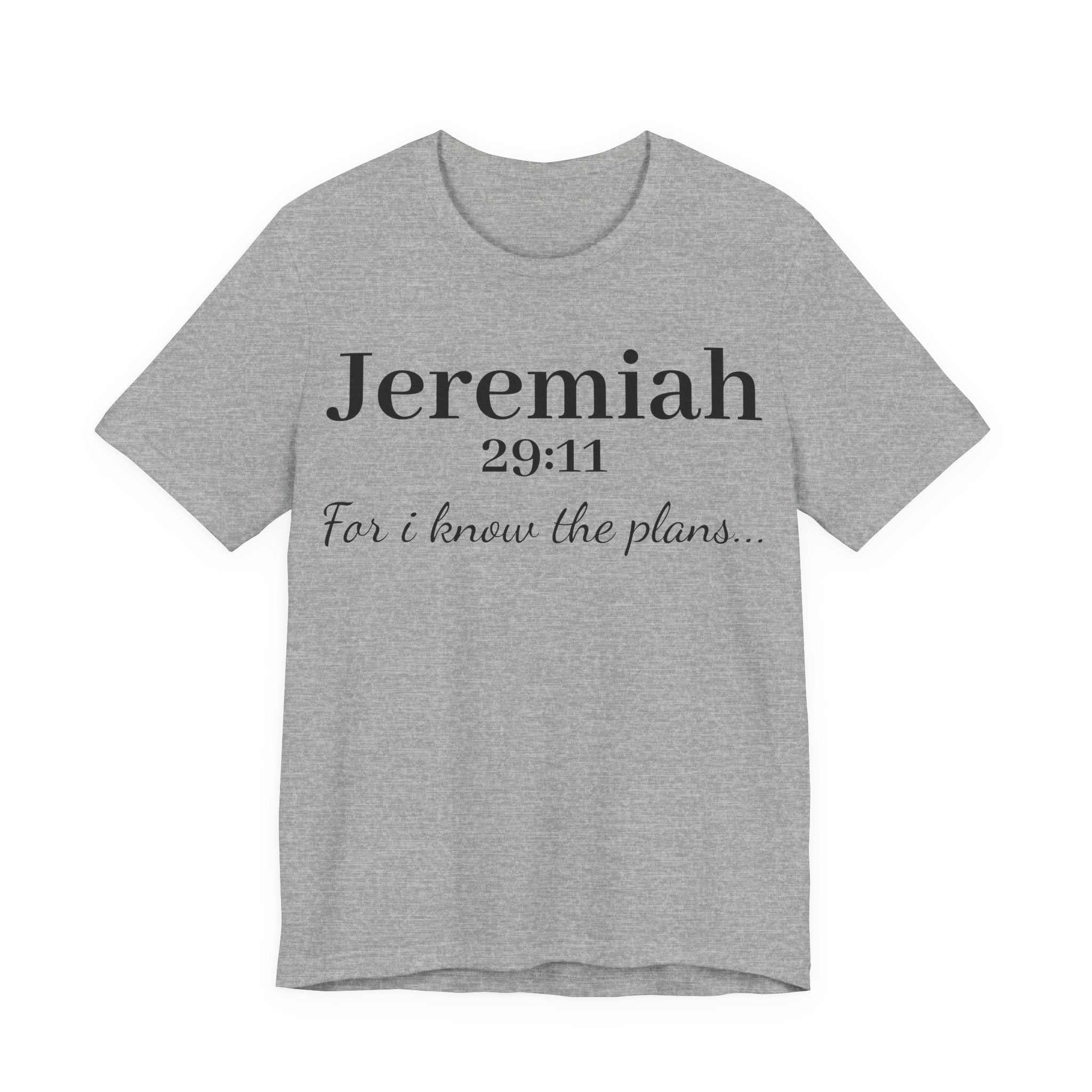 Jeremiah 29:11 Scripture T-Shirt — "For I Know the Plans" Christian Tee