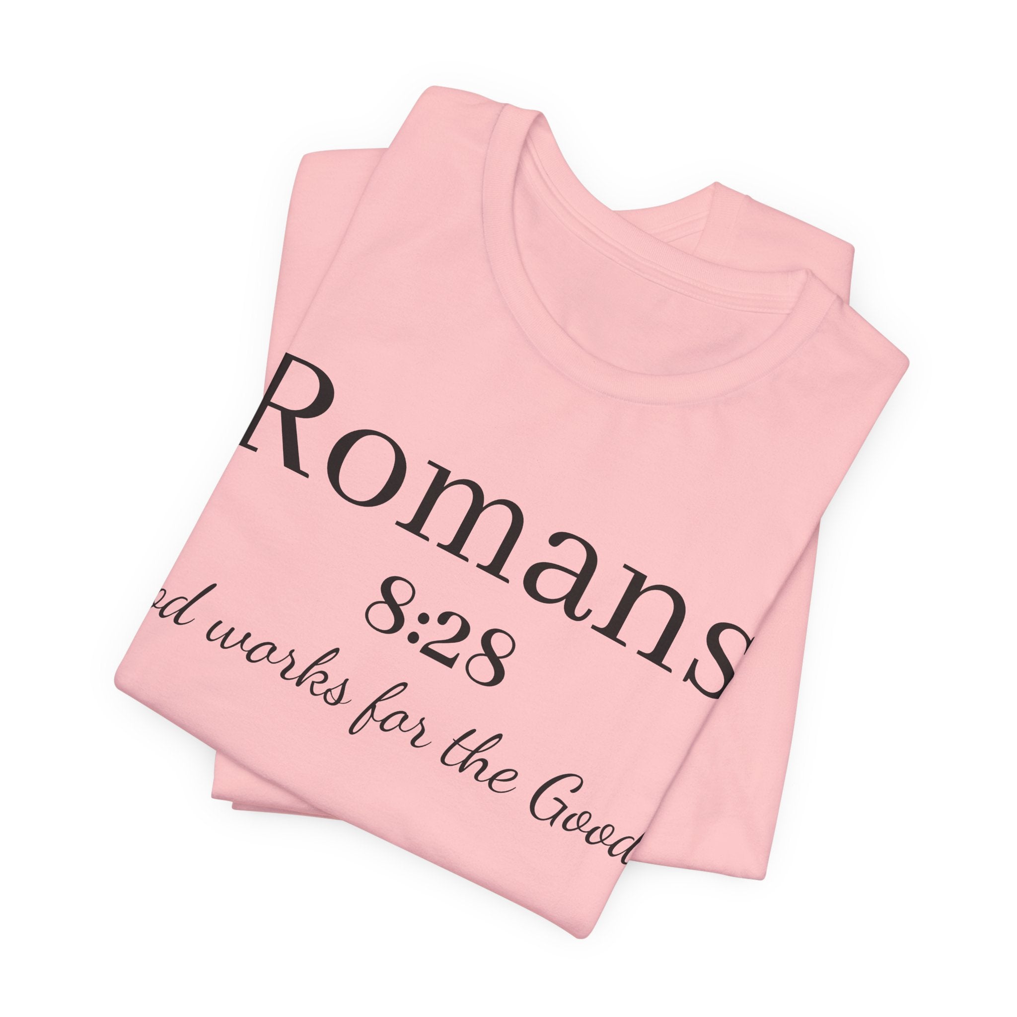 Romans 8:28 Scripture Tee — "God Works for the Good" Christian T-Shirt