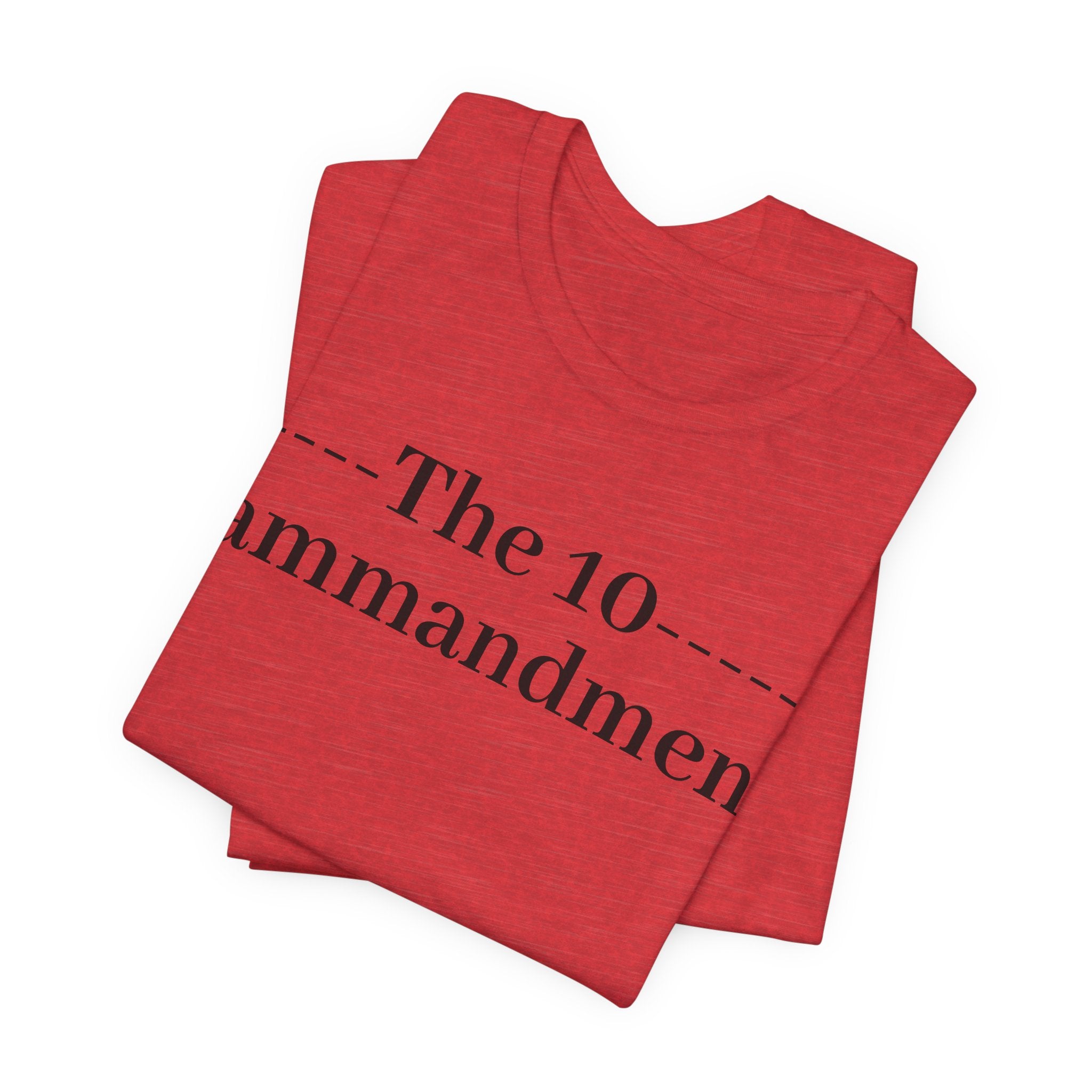 The 10 Commandment- Short Sleeve Tee