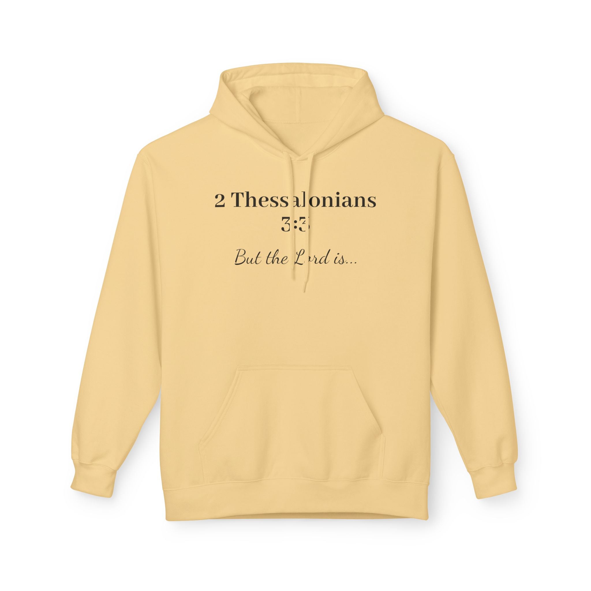 2 Thessalonians 3:3 Scripture Faith Hoodie (But the Lord Is)