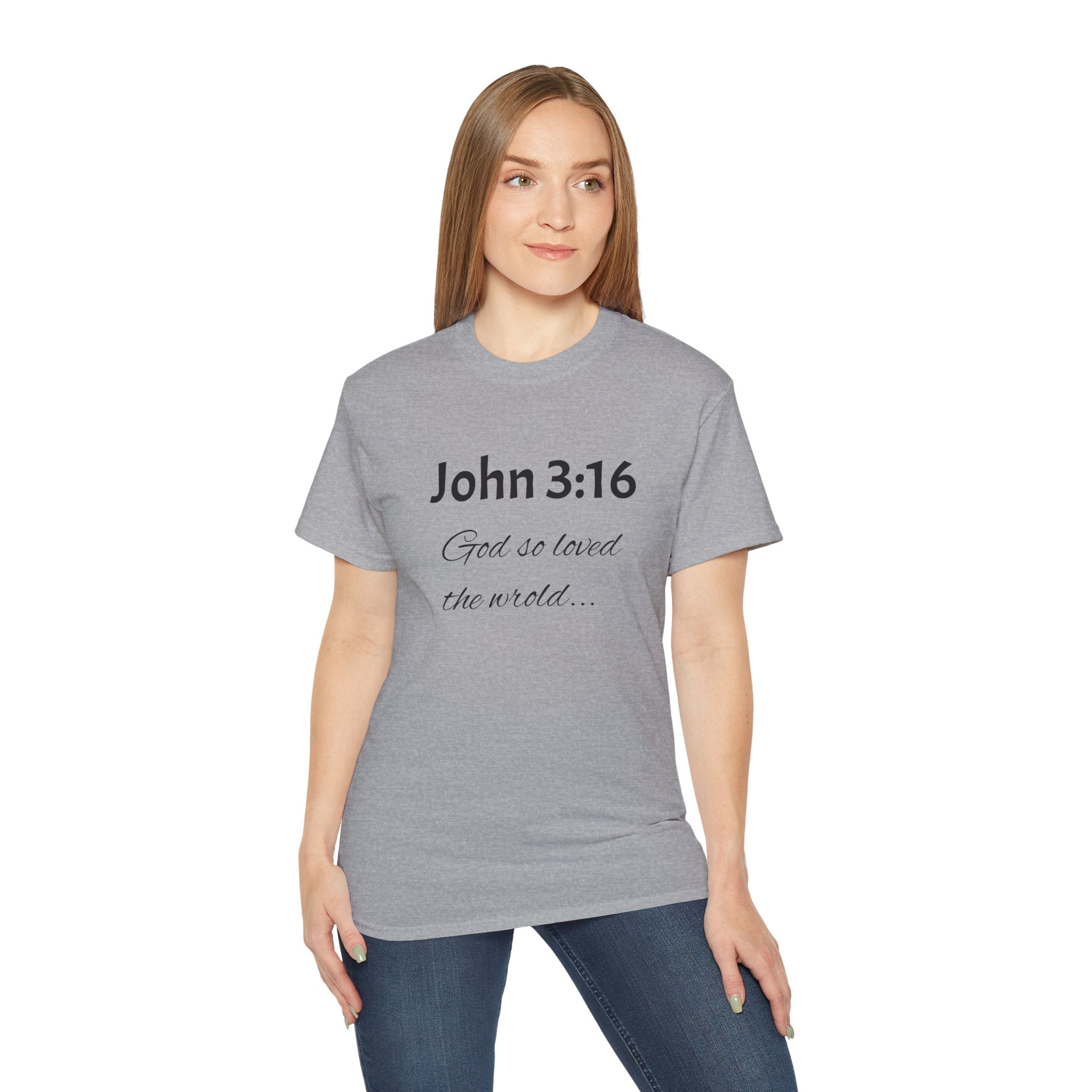 John 3:16 Scripture Tee — "God so loved the world" Christian T‑Shirt