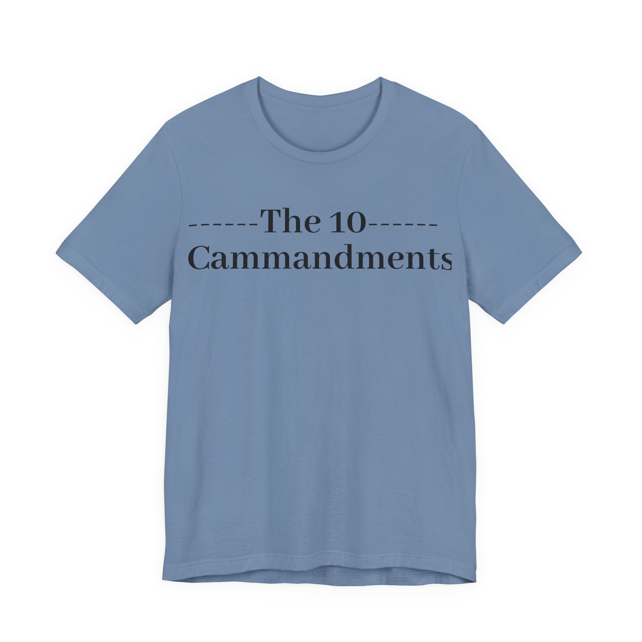The 10 Commandment- Short Sleeve Tee