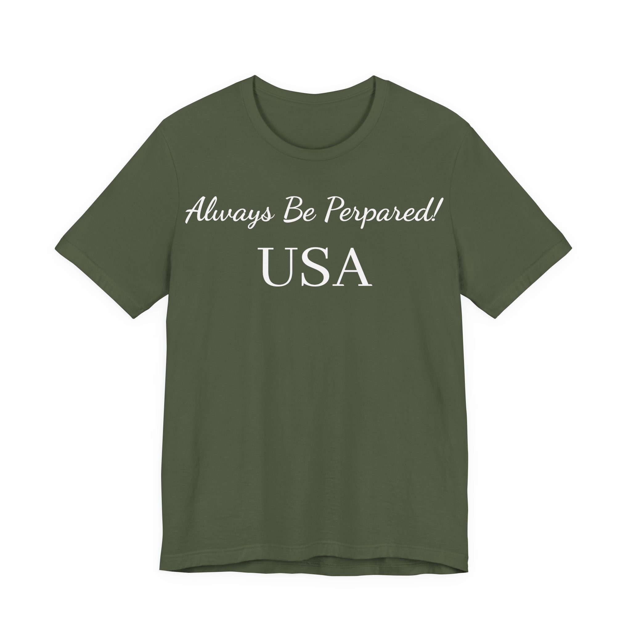 Always Be Prepared! USA T‑Shirt
