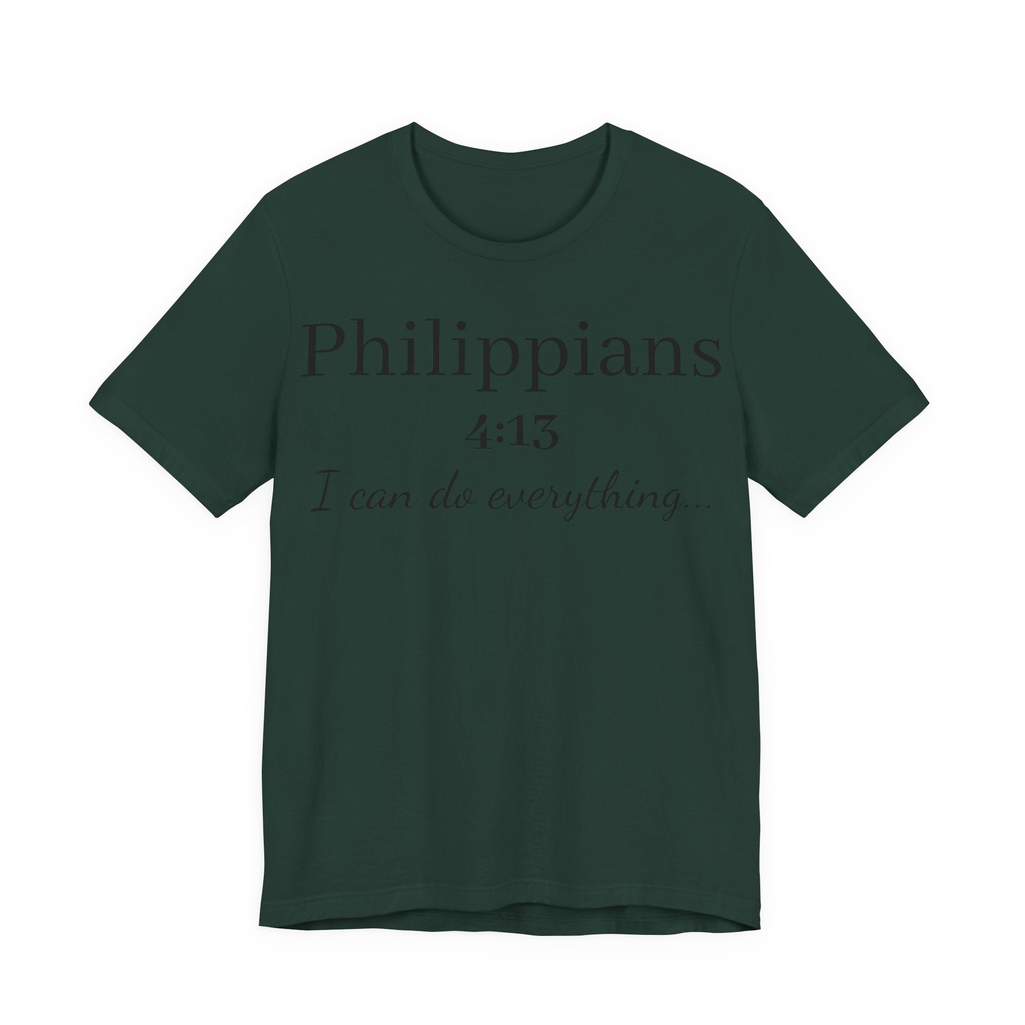 Philippians 4:13 Tee — "I Can Do Everything" Inspirational Christian T‑Shirt