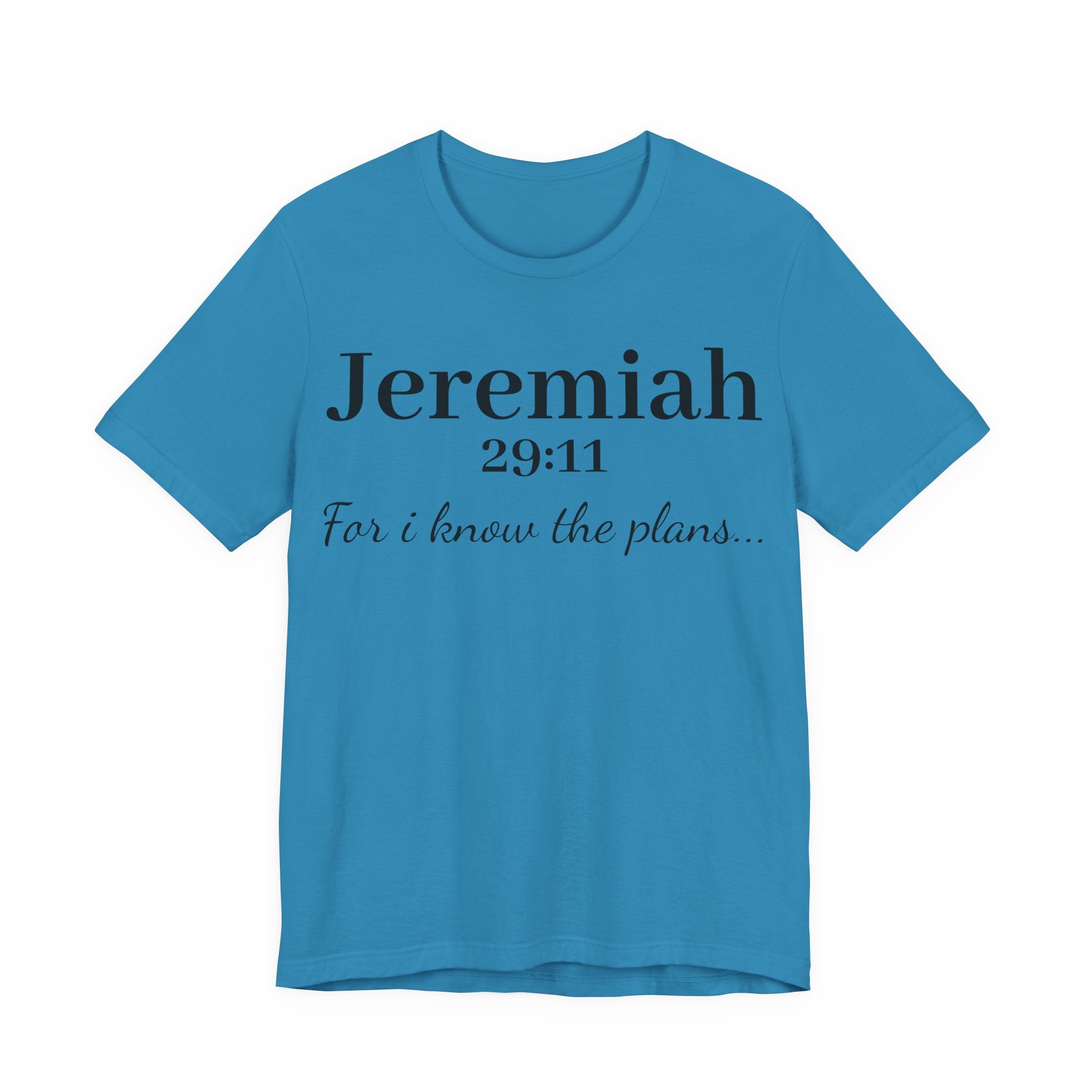 Jeremiah 29:11 Scripture T-Shirt — "For I Know the Plans" Christian Tee