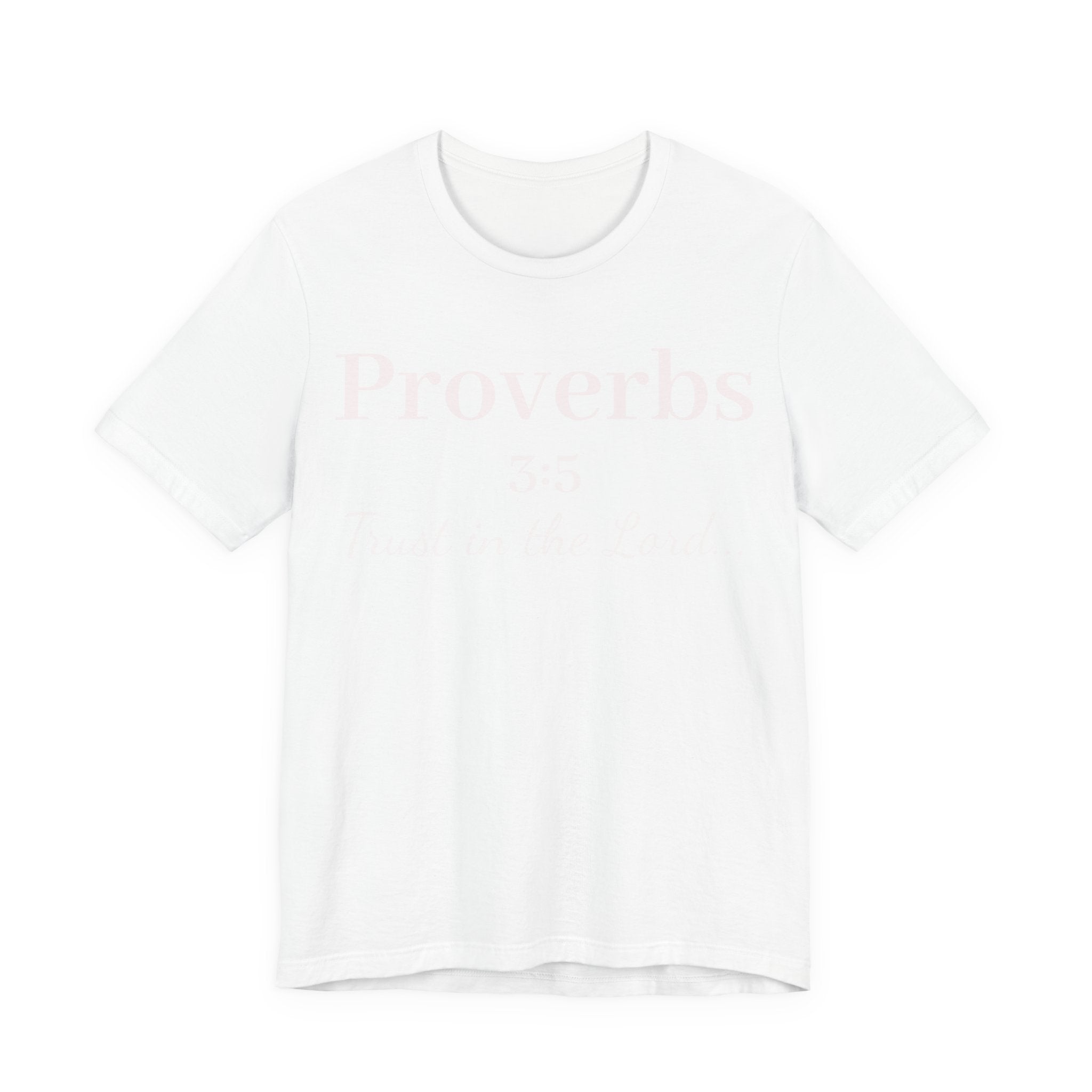 Proverbs 3:5 Tee — Minimal Christian Scripture Short Sleeve Shirt