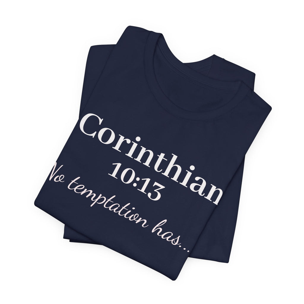 Christian T-Shirt "1 Corinthians 10:13 - No Temptation Has"