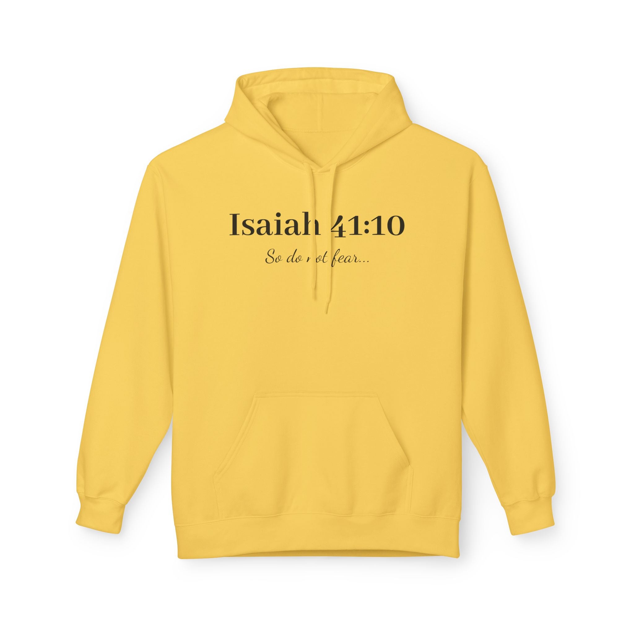 Isaiah 41:10 Scripture Faith Fleece Hoodie
