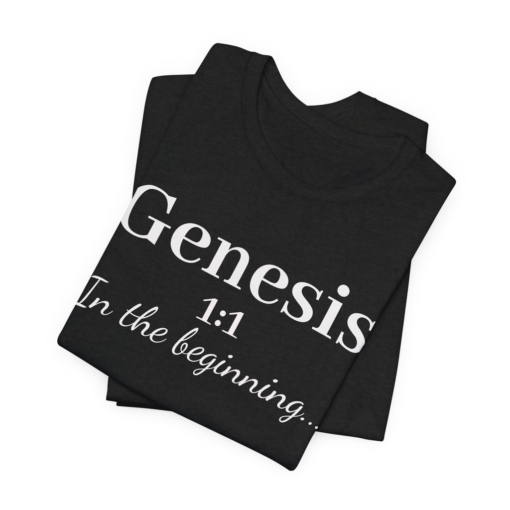 Biblical Genesis 1:1 T‑Shirt – "In the beginning..." Christian Scripture Tee