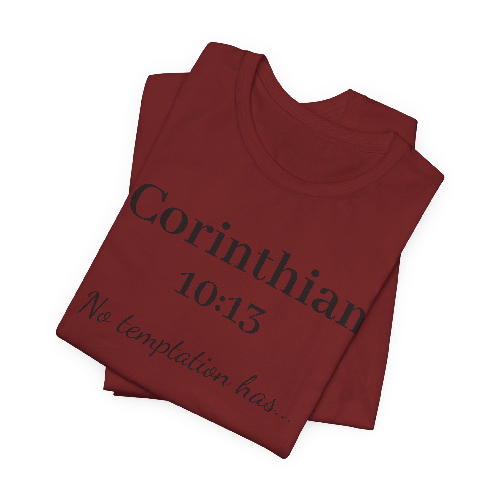 1 Corinthians 10:13 Tee — "No Temptation Has" Inspirational Christian T‑Shirt