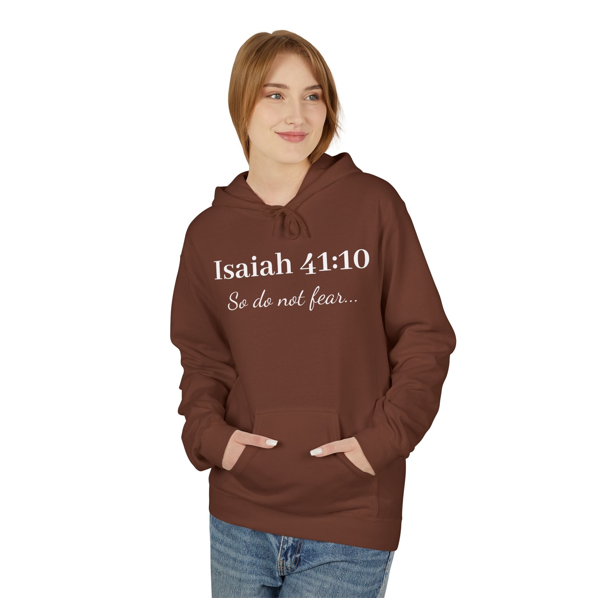 Isaiah 41:10 Hoodie — "So Do Not Fear" Christian Faith Pullover