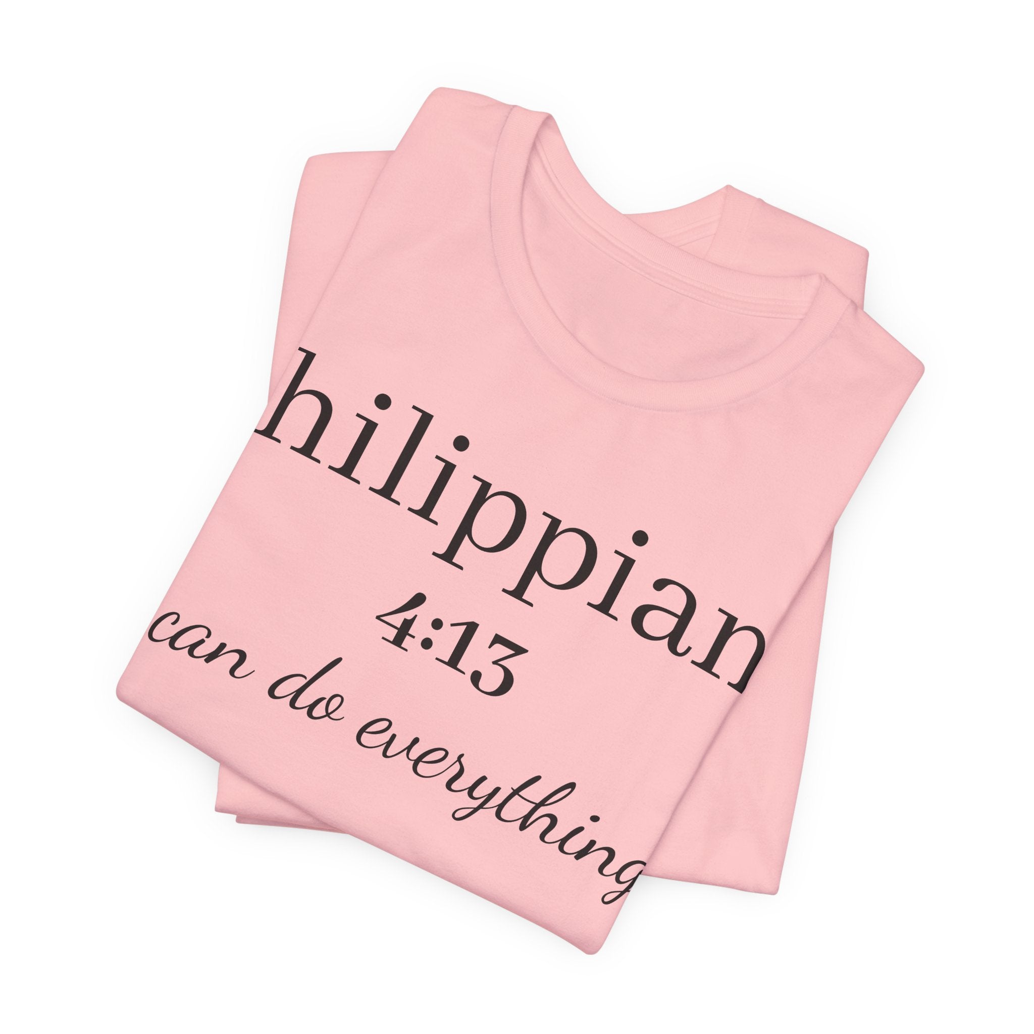 Philippians 4:13 Tee — "I Can Do Everything" Inspirational Christian T‑Shirt
