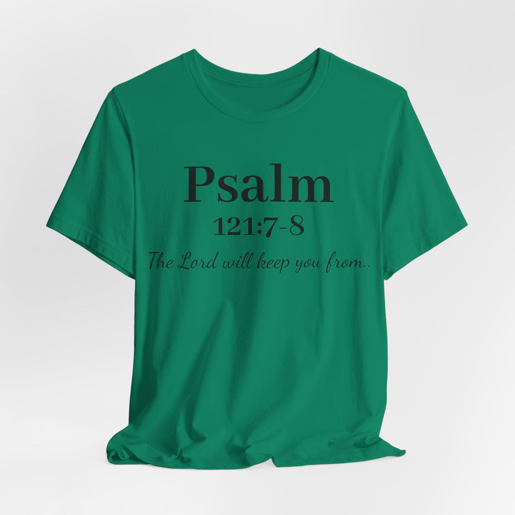 Psalm 121:7-8 T-Shirt — "The Lord will keep you from" Faith Graphic Tee