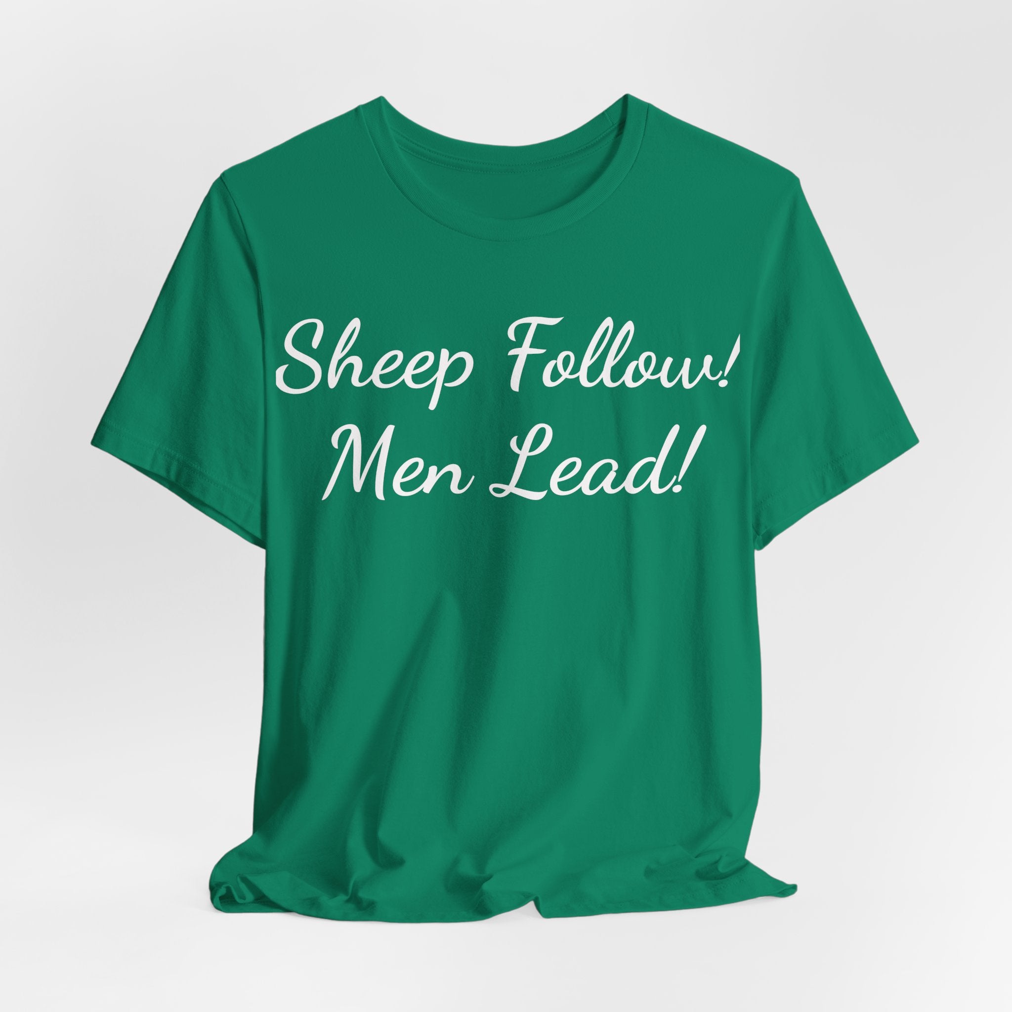 Sheep Follow! Men Lead! T-Shirt — Bold Statement Graphic Tee