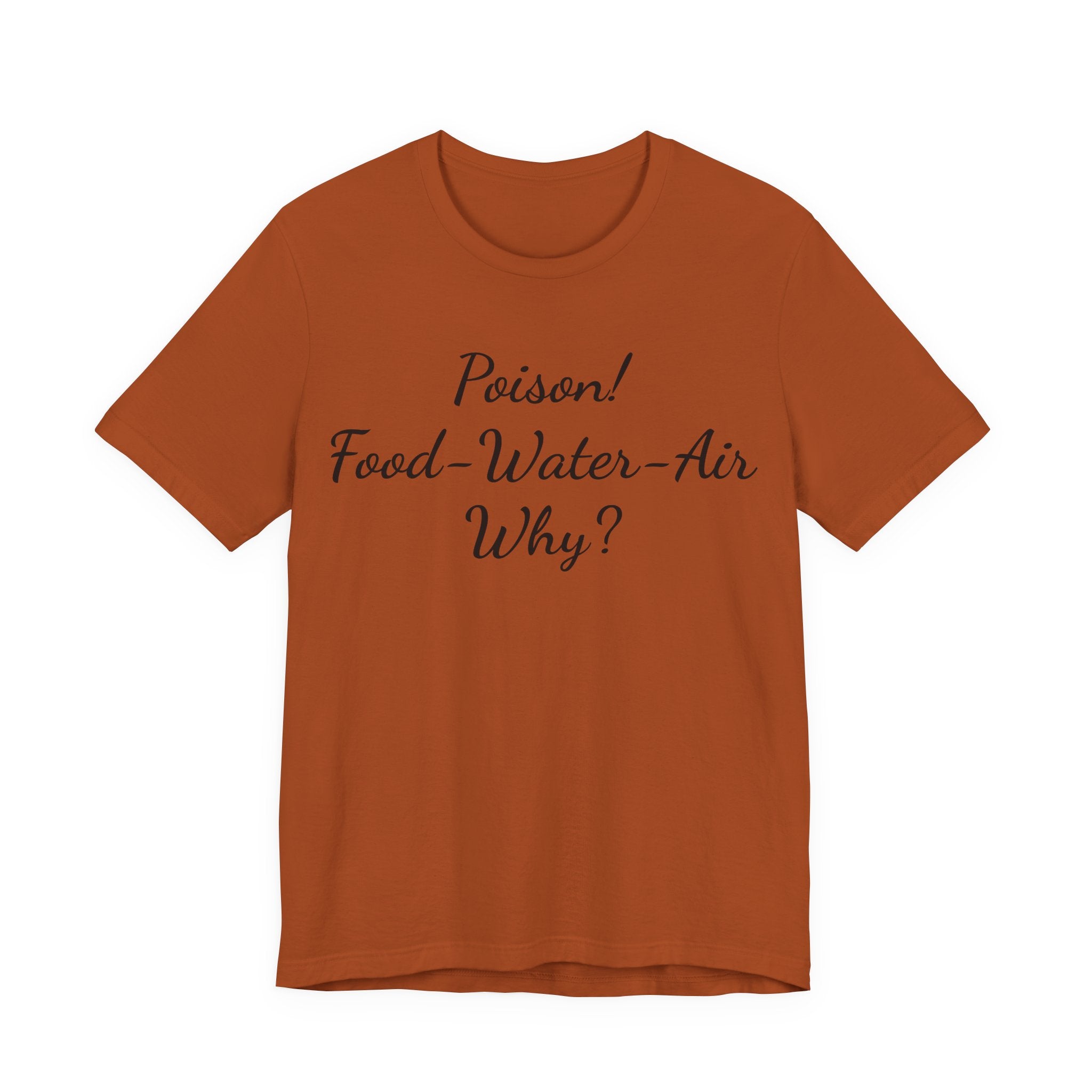 T‑Shirt — "Poisson! Food‑Water‑Air Why?" Script Graphic Tee