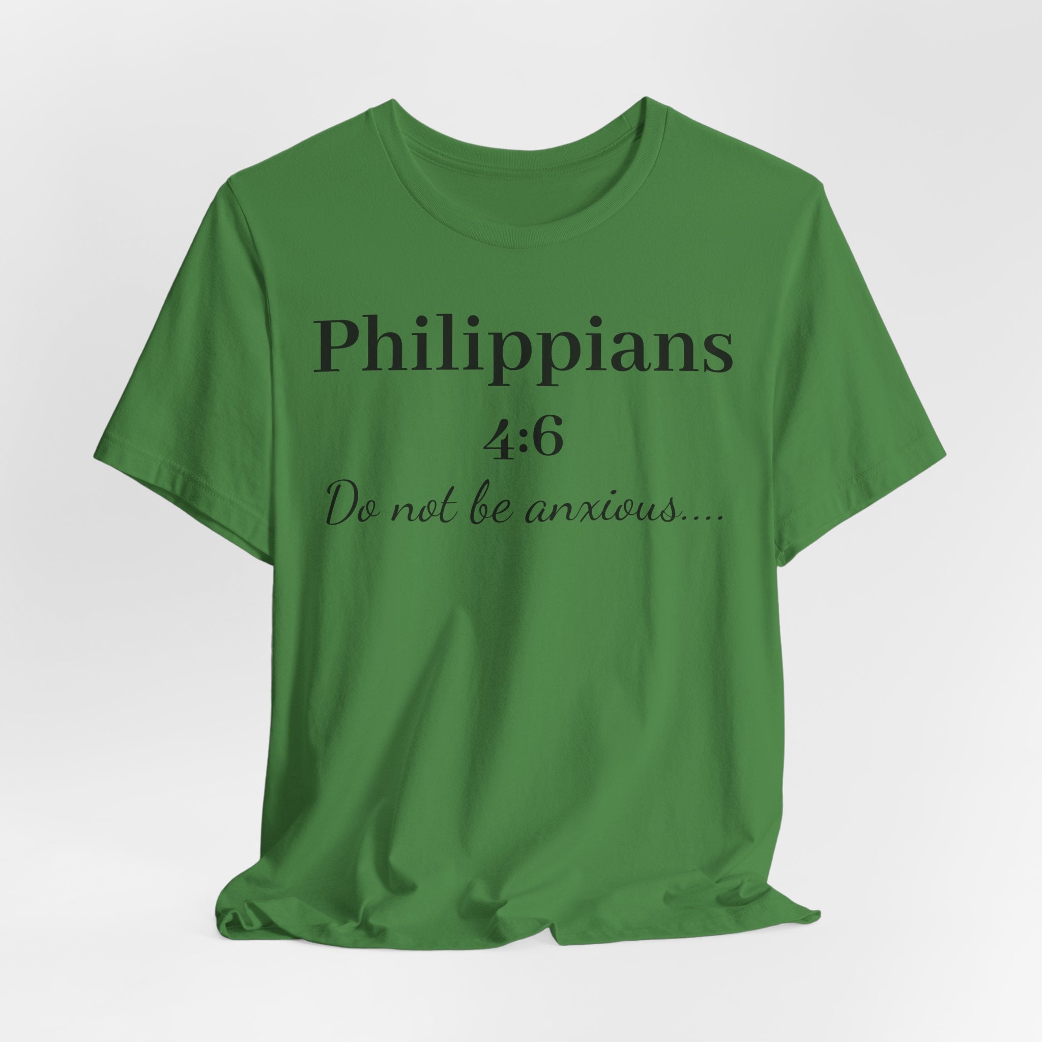 Philippians 4:6 'Do Not Be Anxious' T‑Shirt — Christian Scripture Tee