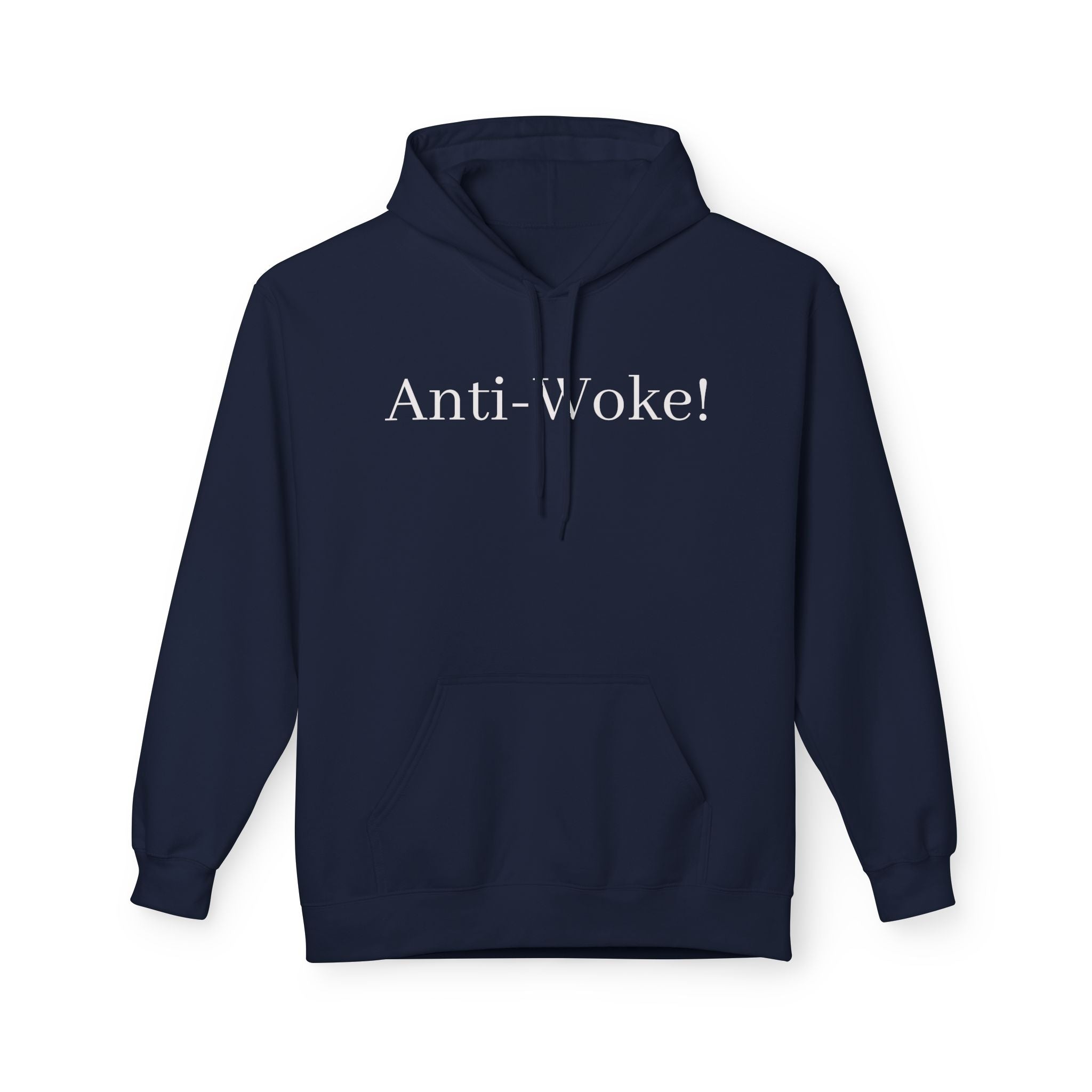 Anti-Woke Softstyle Fleece Hoodie