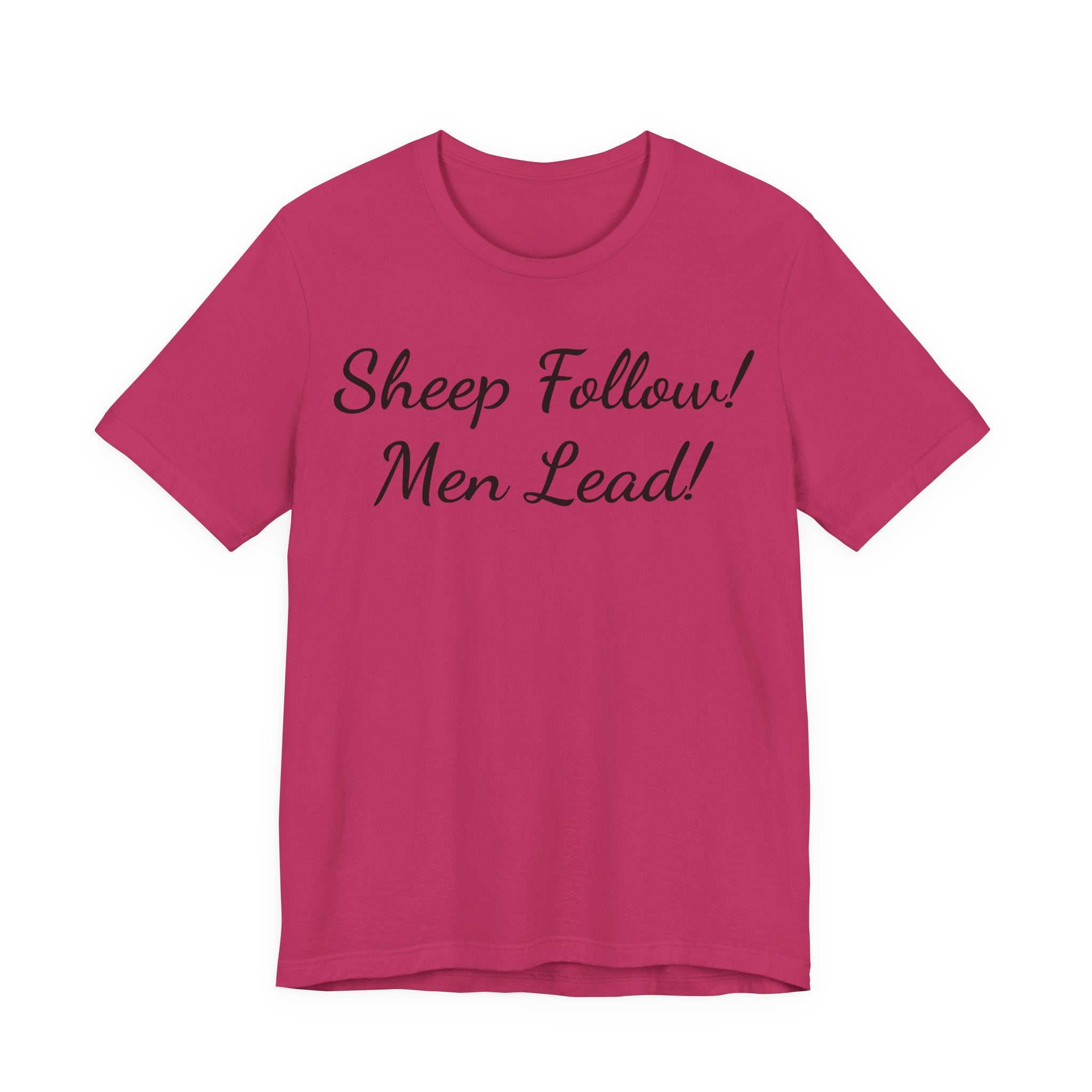 Sheep Follow! Men Lead! T‑Shirt - Bold Statement Graphic Tee