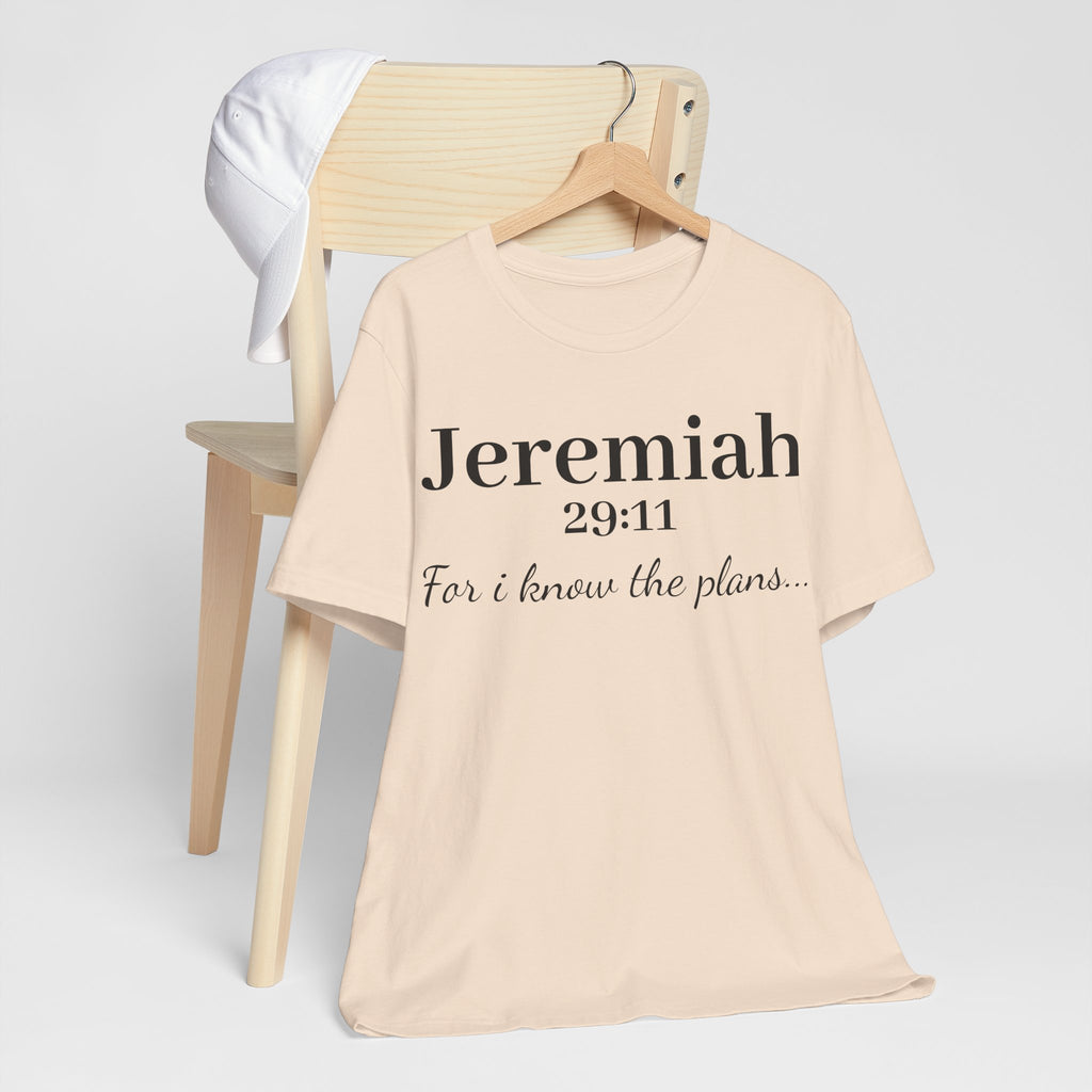 Jeremiah 29:11 Scripture T-Shirt — "For I Know the Plans" Christian Tee