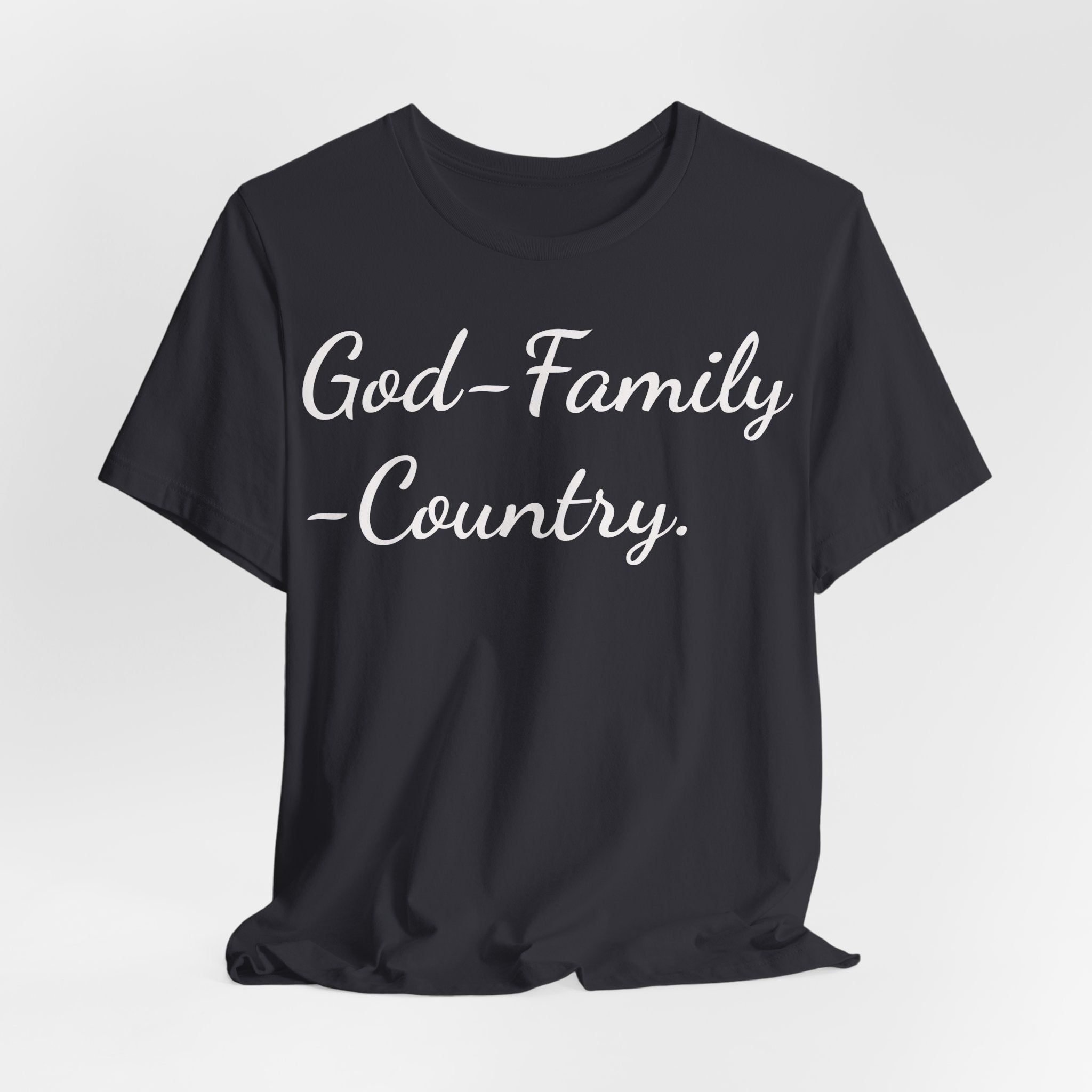 God • Family • Country T-Shirt — Patriotic Faith & Family Tee