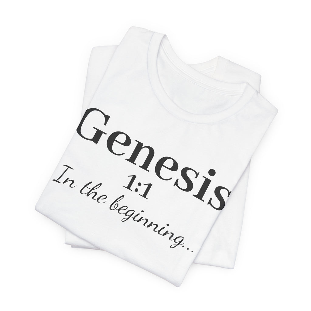 Genesis 1:1 "In the beginning" Christian Tee