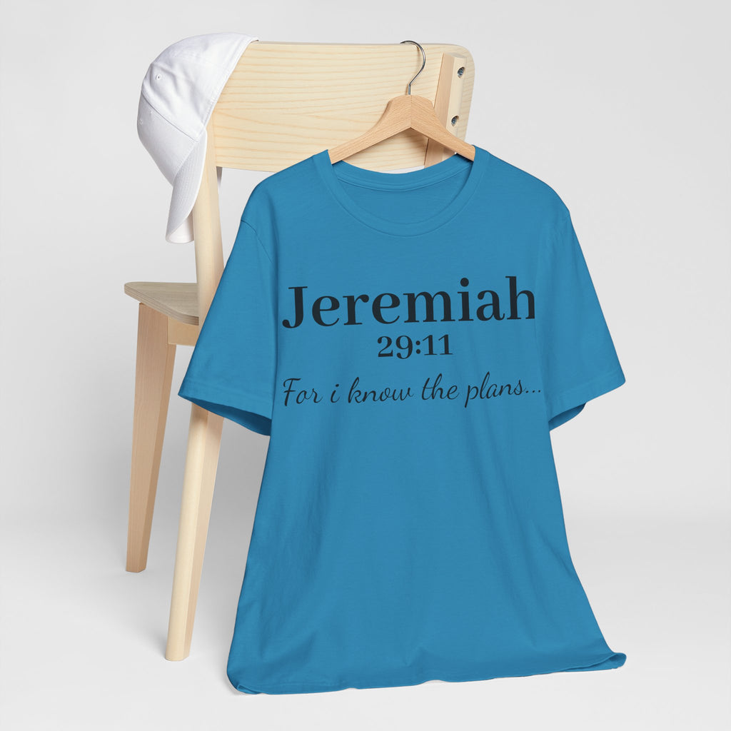 Jeremiah 29:11 Scripture T-Shirt — "For I Know the Plans" Christian Tee