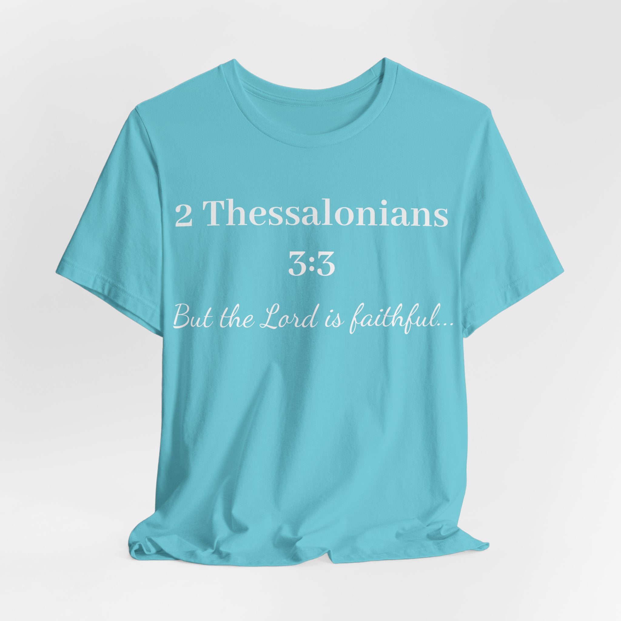 2 Thessalonians 3:3 Faithful Lord Christian T-Shirt — Bible Verse Tee