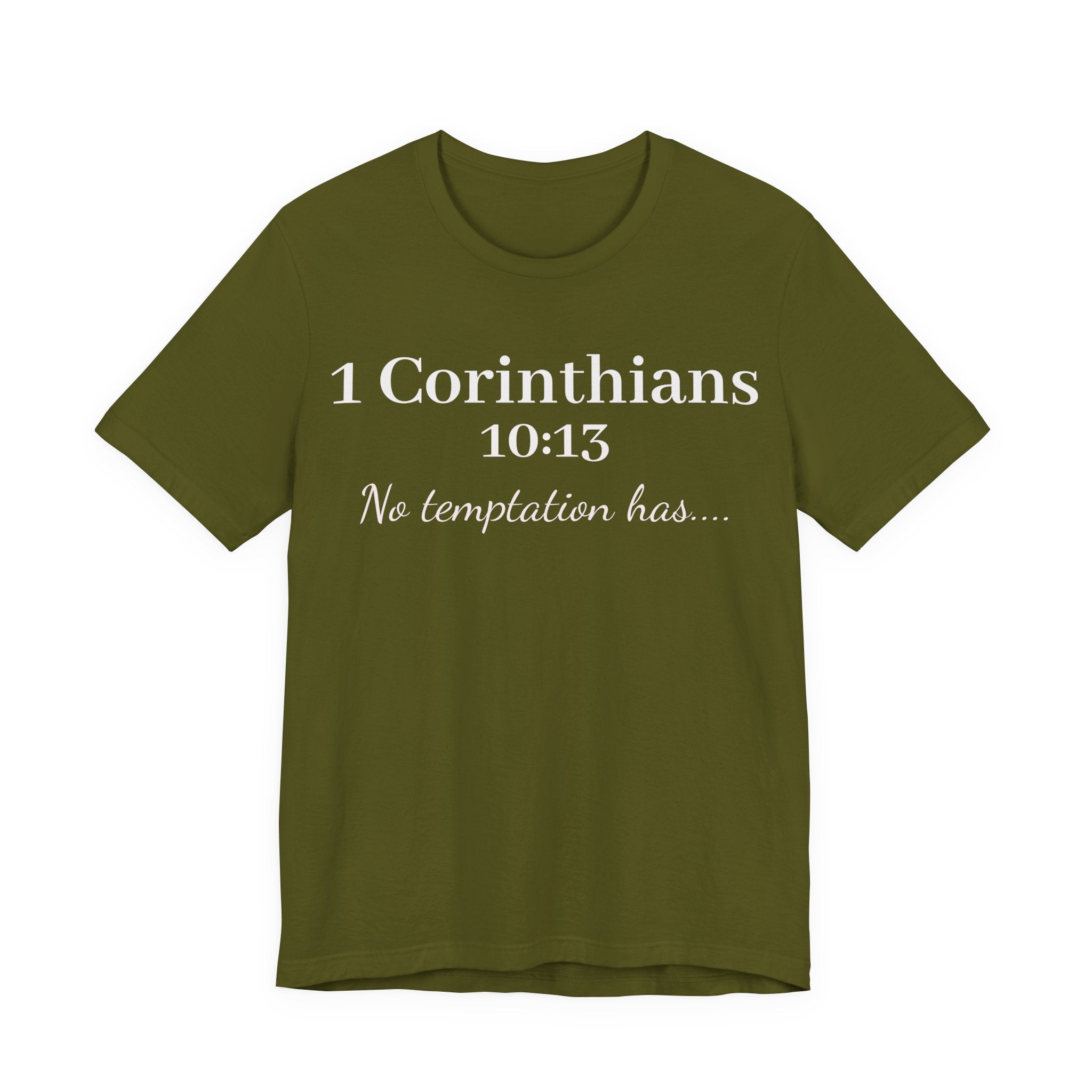 Christian T-Shirt "1 Corinthians 10:13 - No Temptation Has"
