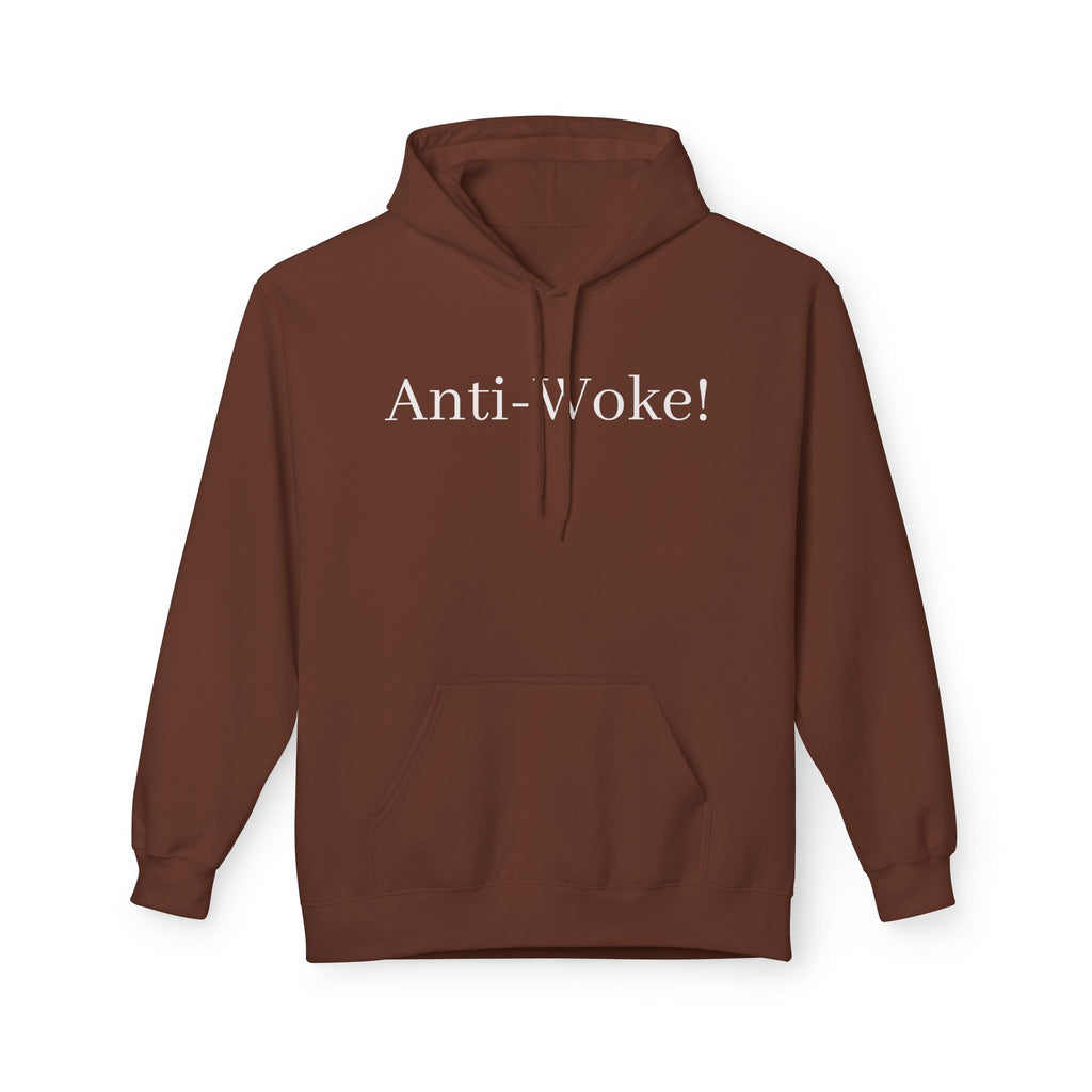 Anti-Woke Softstyle Fleece Hoodie